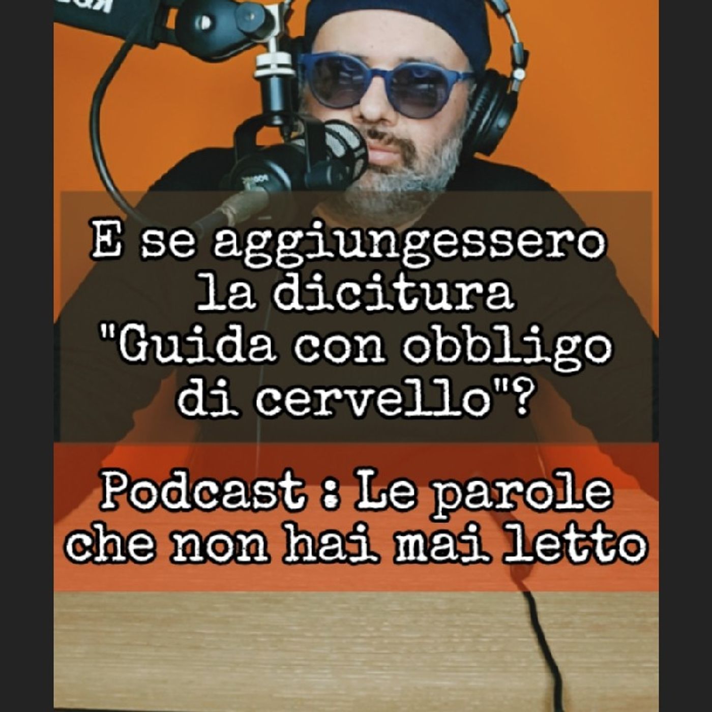 Episodio 1537 - E se aggiungessero la dicitura : "Guida con obbligo di cervello"? 4tu episode artwork