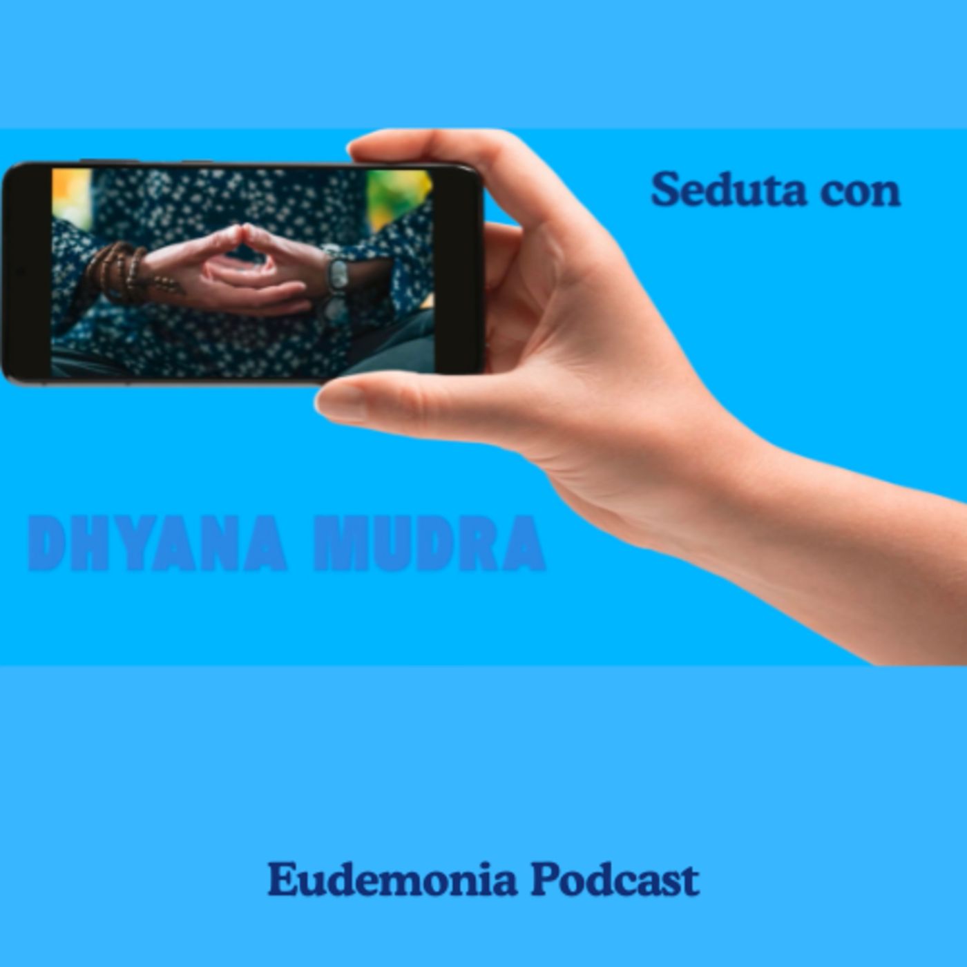 Seduta di Yoga con meditazione in Dhyana mudra (Prima variante) episode artwork