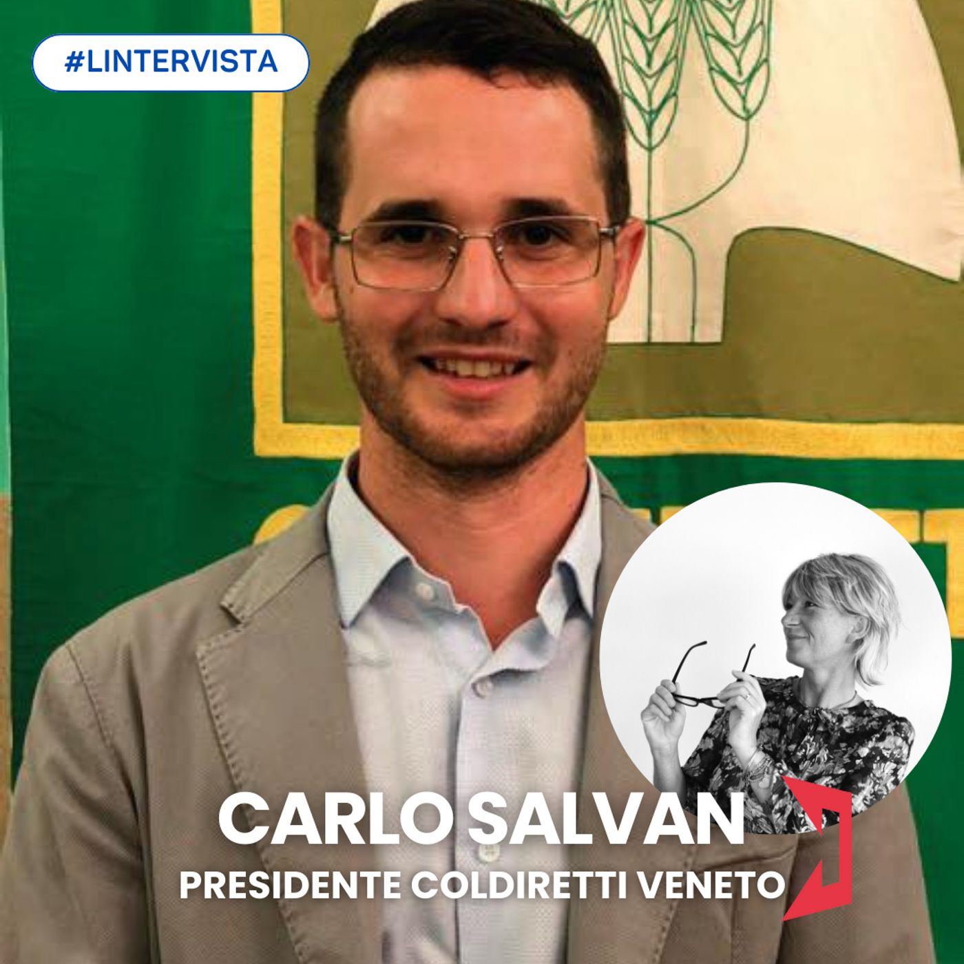 L'INTERVISTA | Carlo Salvan Presidente Coldiretti Veneto episode artwork