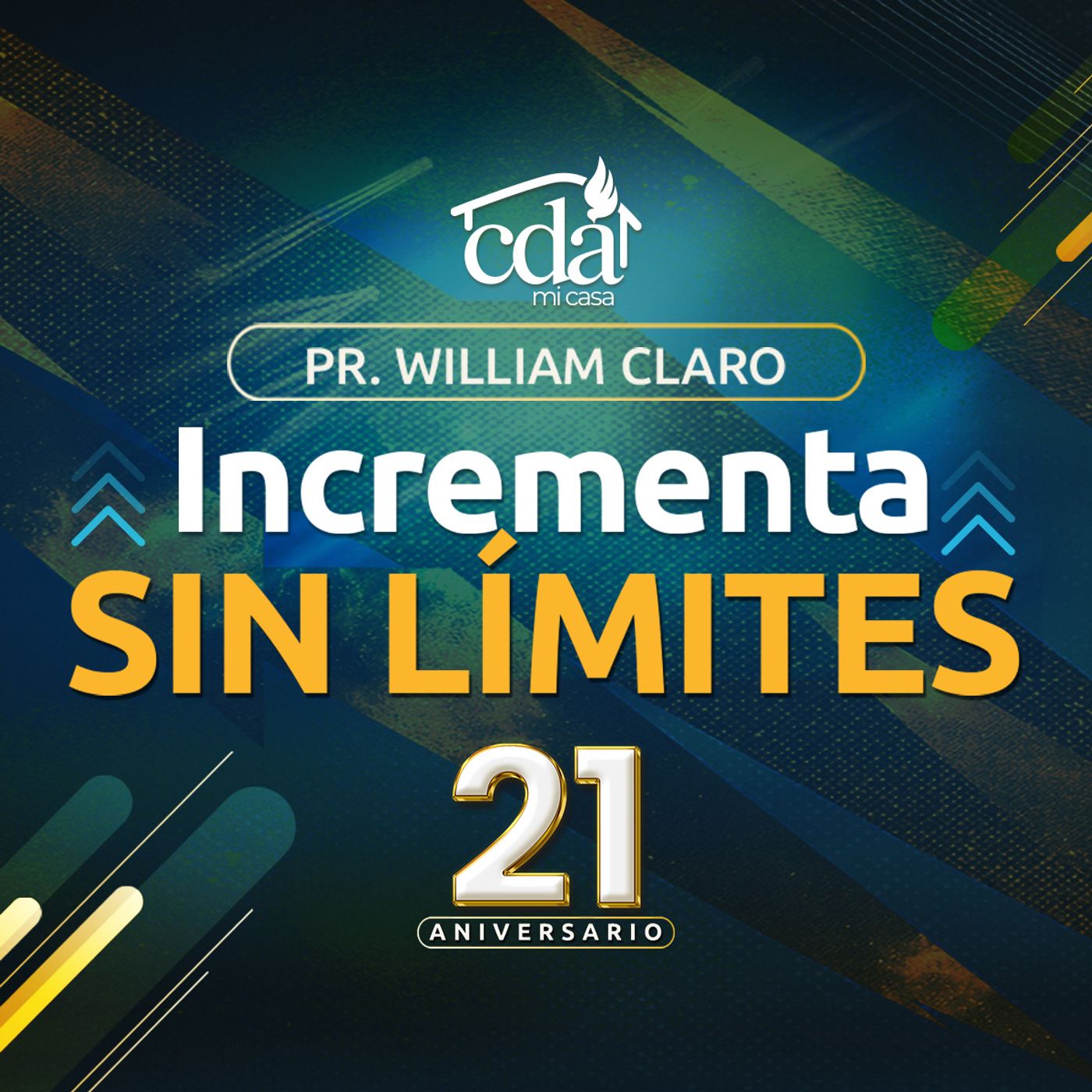 “Incrementa Sin Límites” Pr. William claro. episode artwork