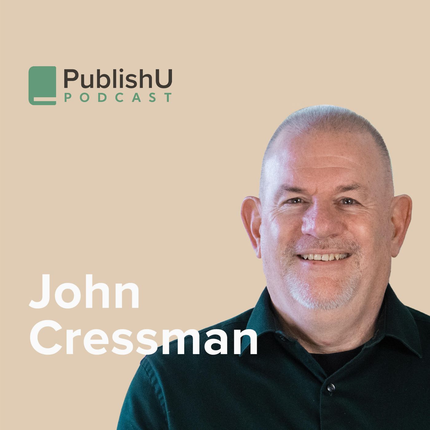 PublishU Podcast with John Cressman 'Pull Up A Chair'