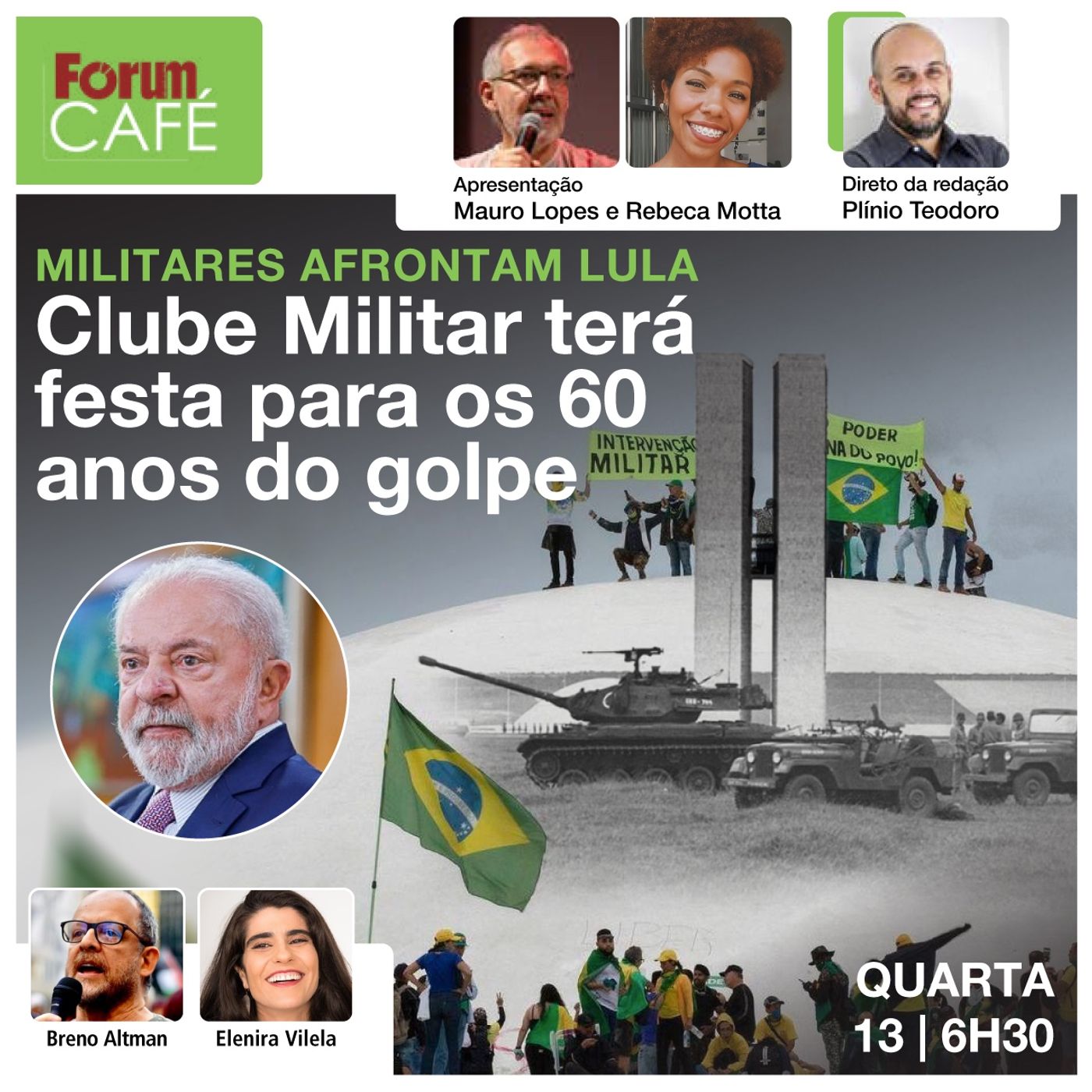 Afronta a Lula: Clube Militar convoca festa para os 60 anos do golpe de 64 | Fórum Café | 13.3.24