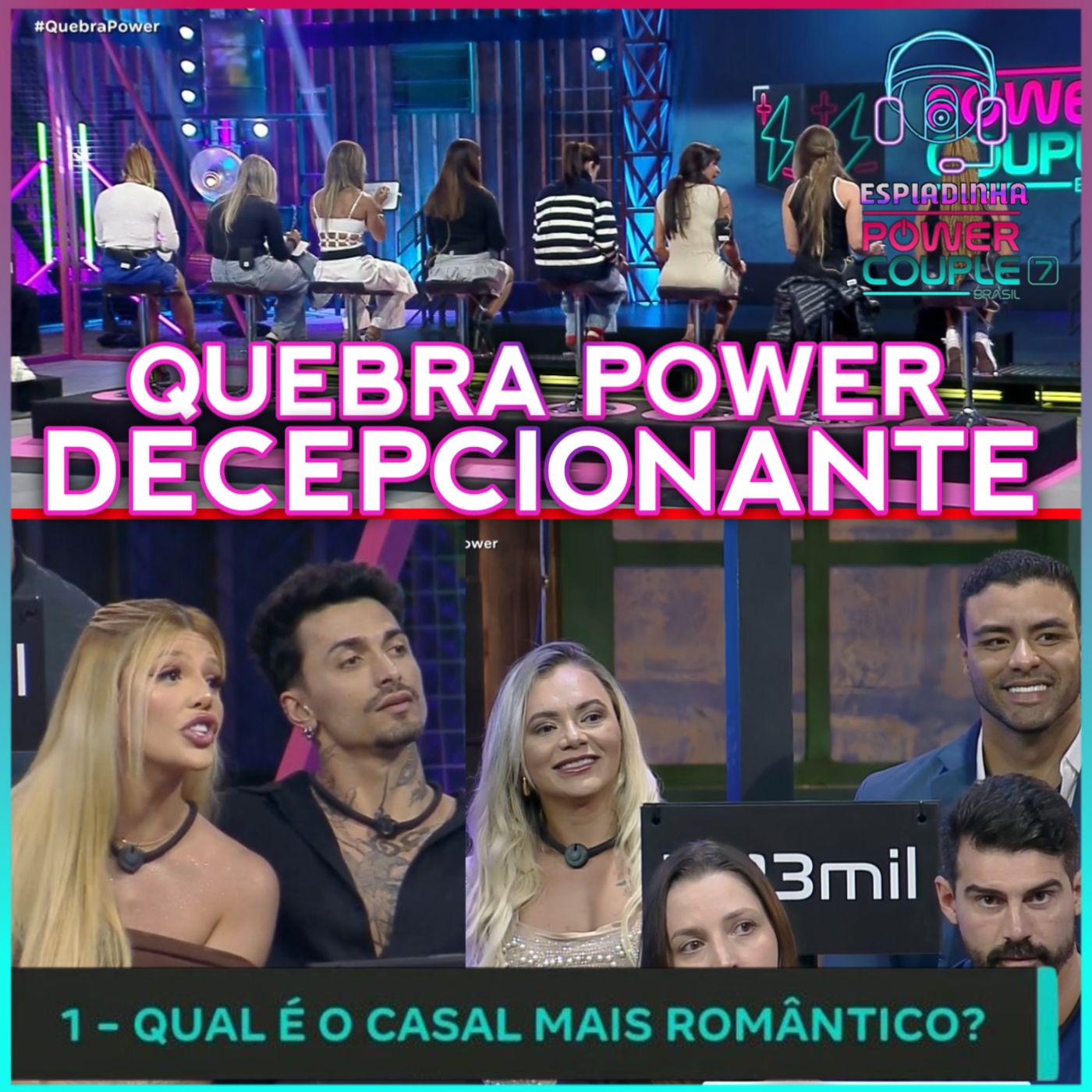 Quebra Power: Decepcionou! Ana Paula e Giovanna e Diego tentam SALVAR | Power Couple Brasil 7
