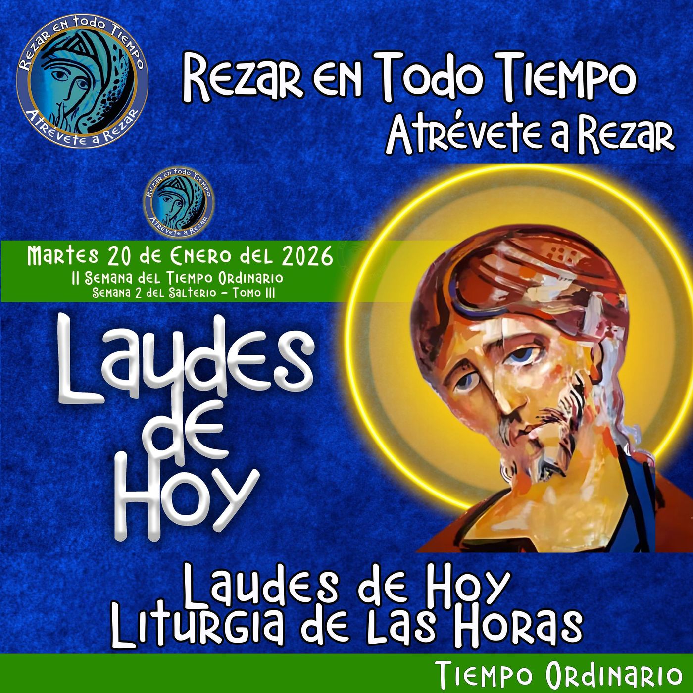 LAUDES DE HOY MARTES 20 DE ENERO DEL 2026. CAMINO NEOCATECUMENAL. LITURGIA DE LAS HORAS.