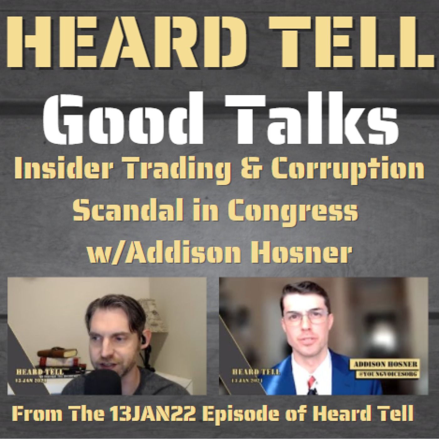 Good Talks: Insider Trading and Corruption in Congress w/Addison Hosner