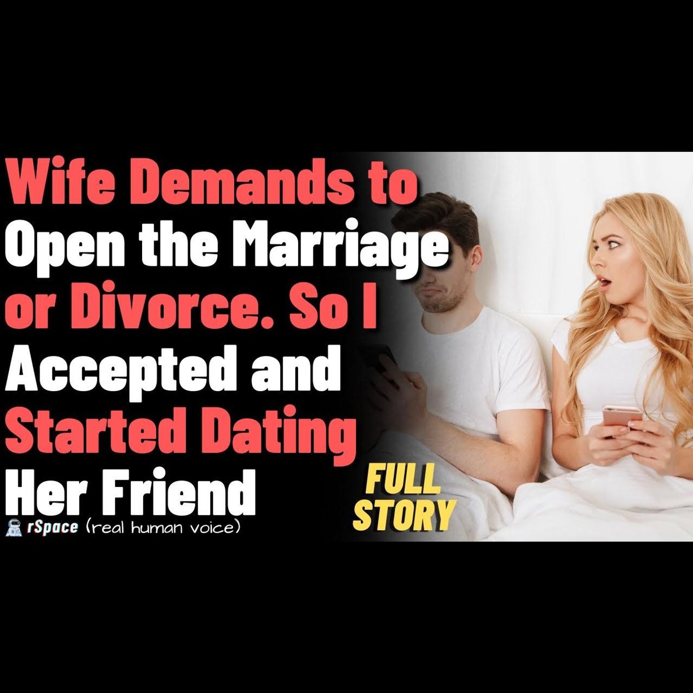 Wife Demands to Open the Marriage or Divorce. So I Accepted and Started Dating Her Friend episode artwork