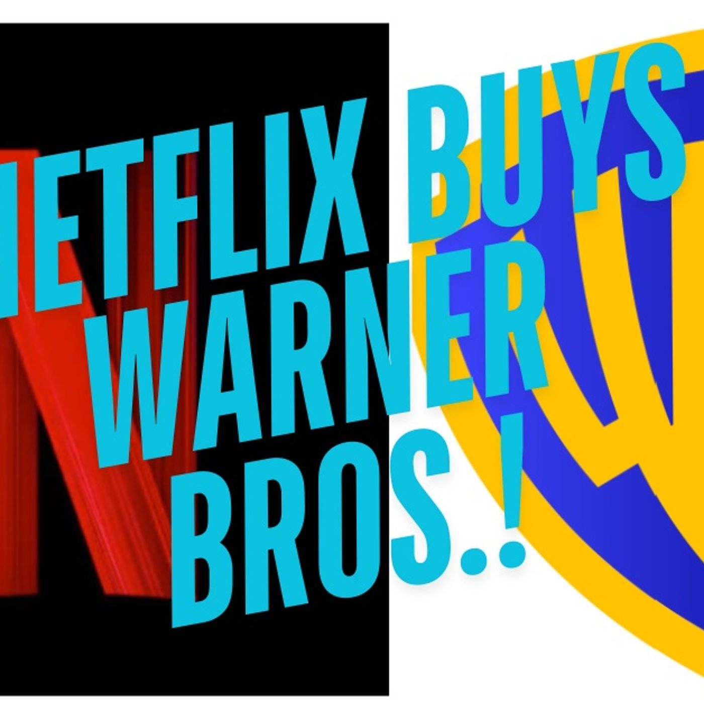 Netflix Buys Warner Bros.! Will the Movie Industry Survive??? episode artwork