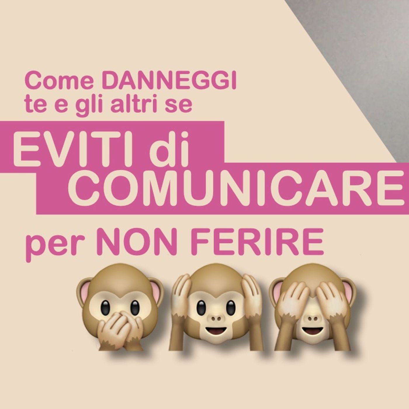 Anche tu 🙊 TI FRENI NEL COMUNICARE🙊 per non ferire/essere maleducata? episode artwork