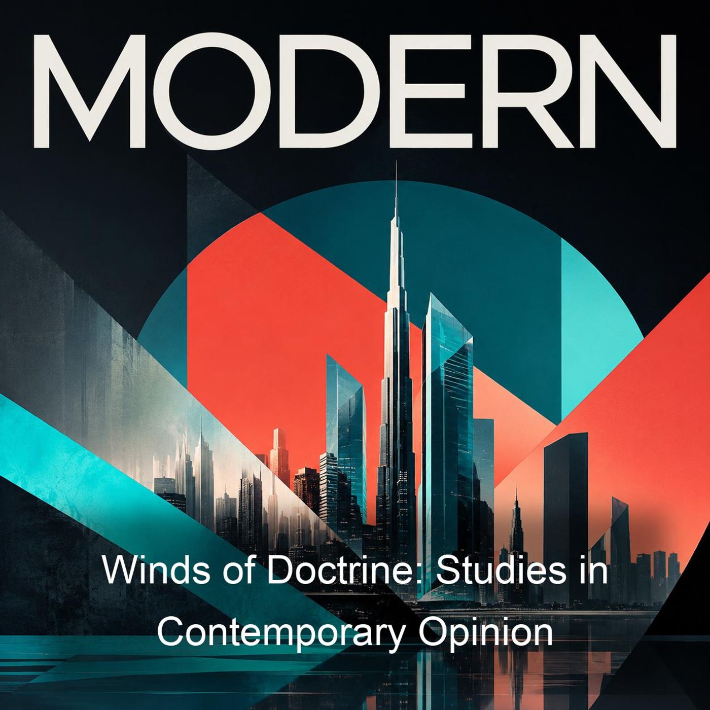 Winds of Doctrine: Studies in Contemporary Opinion