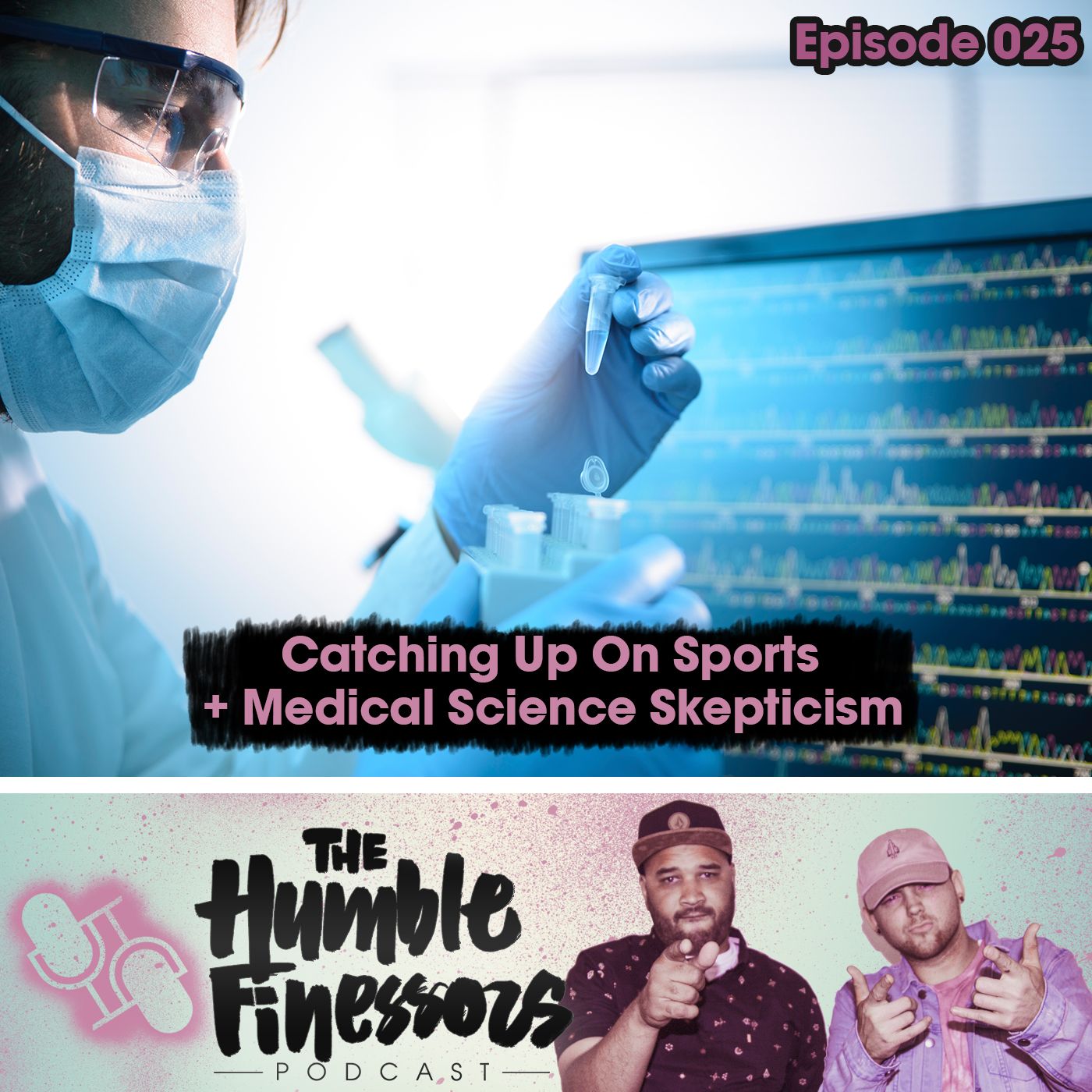 025 - Catching Up On Sports + Medical Science Skepticism episode artwork