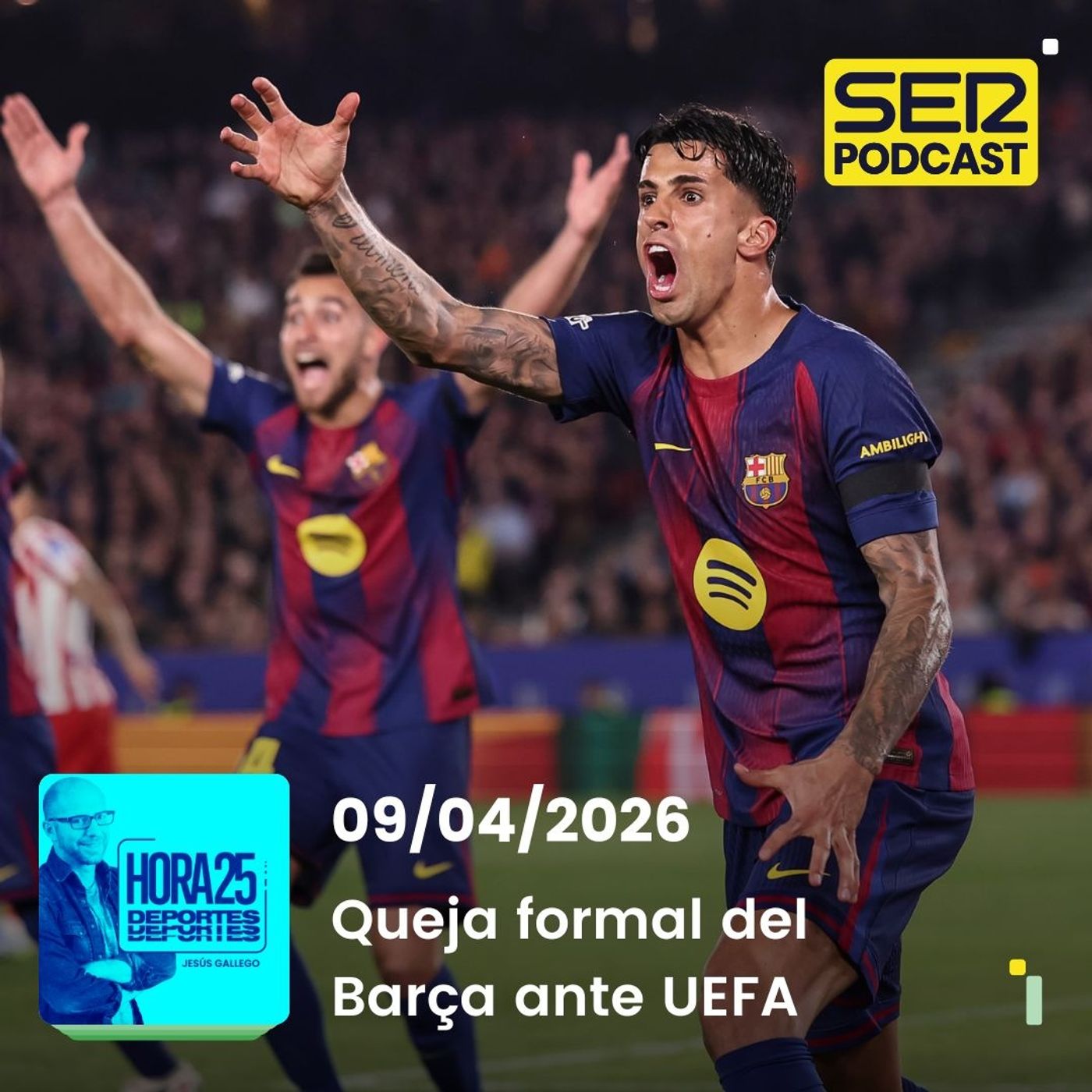 Hora 25 Deportes | Queja formal del Barça ante UEFA episode artwork