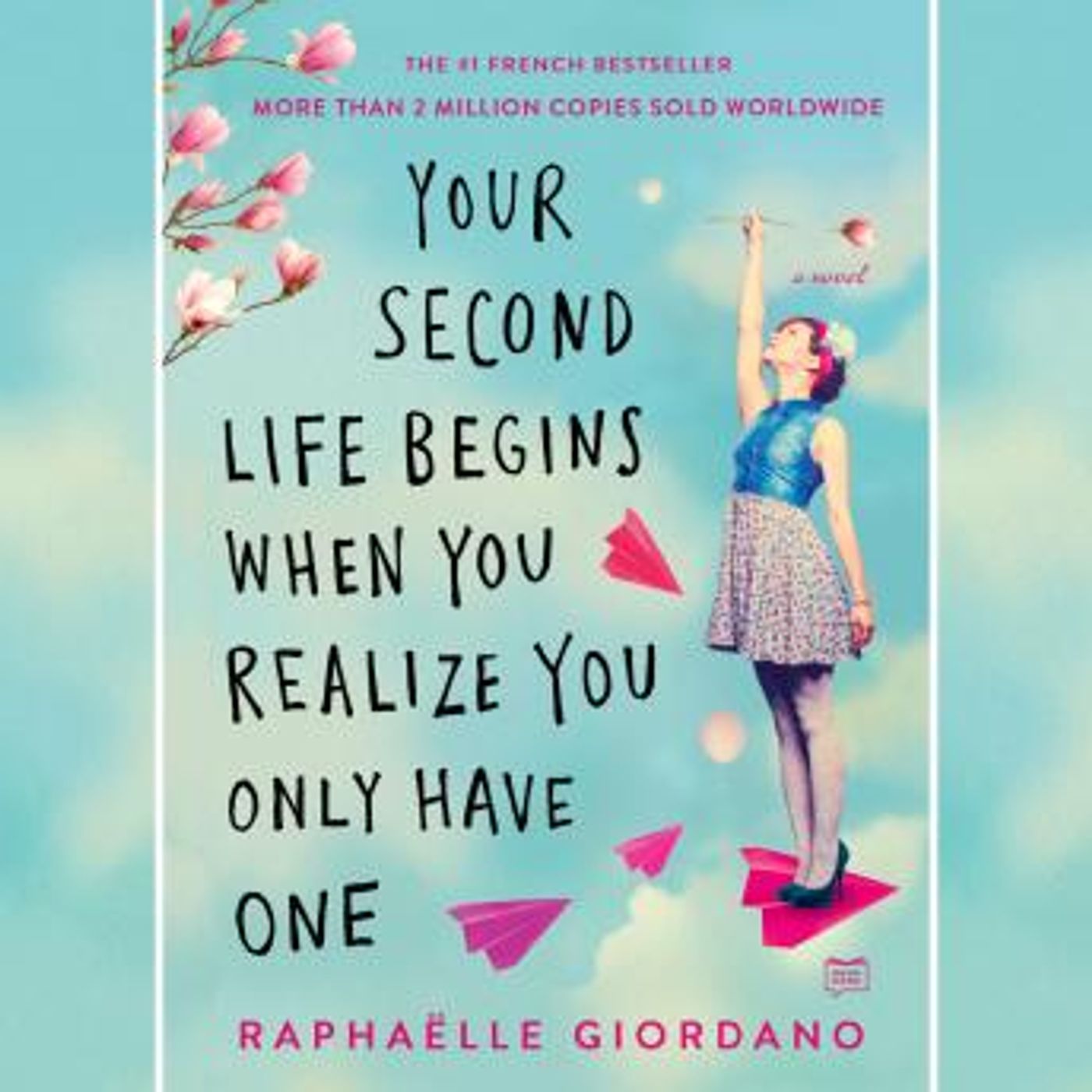 Your Second Life Begins When You Realize You Only Have One by Raphaelle Giordano episode artwork
