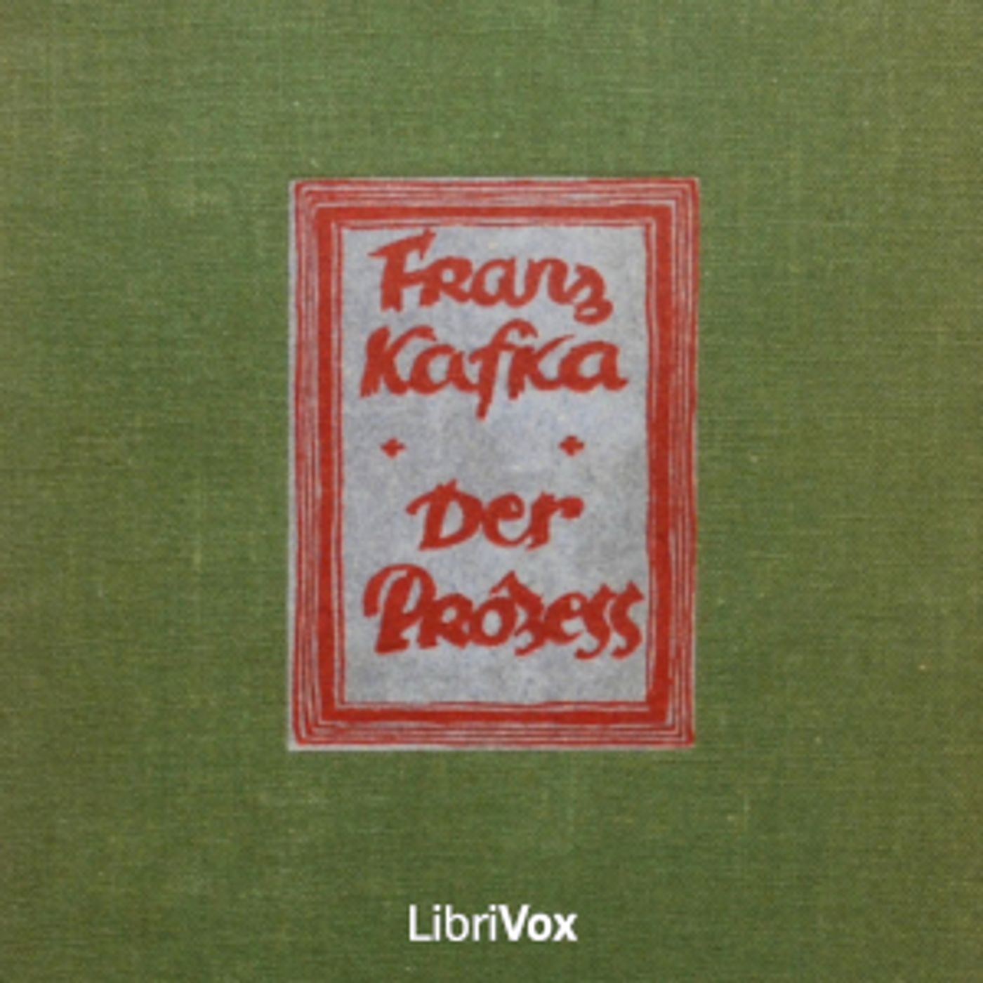 Franz Kafka - Der Prozess cover art