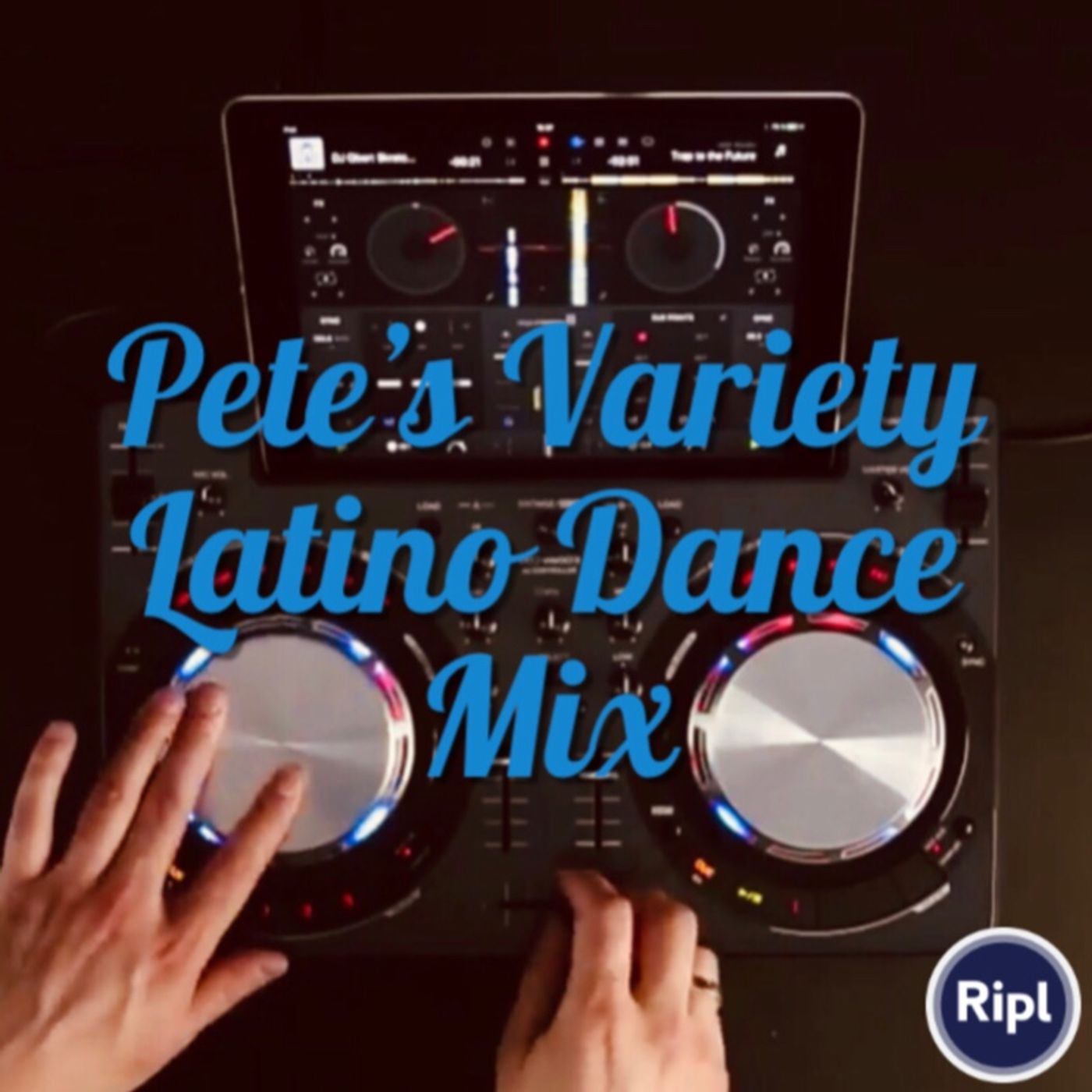 Pete Rendon Variety Latino Mixes