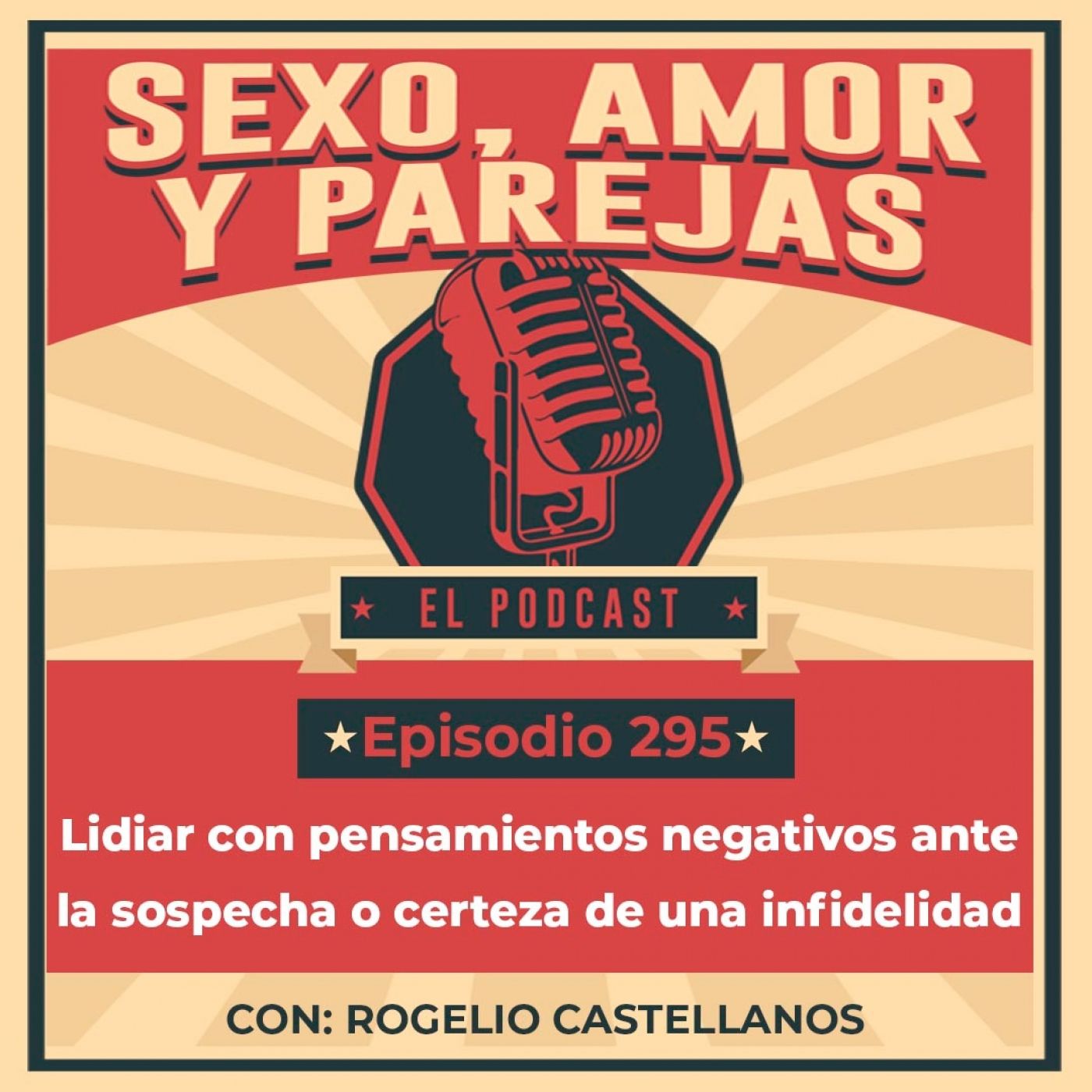 E295 Lidiar con pensamientos negativos ante la sospecha o certeza de una infidelidad
