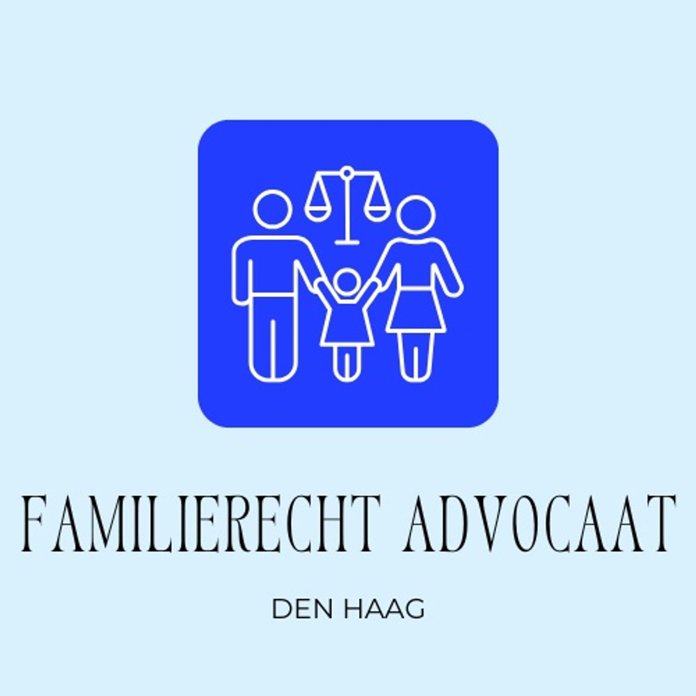 Den Haag Familierecht Advocaat