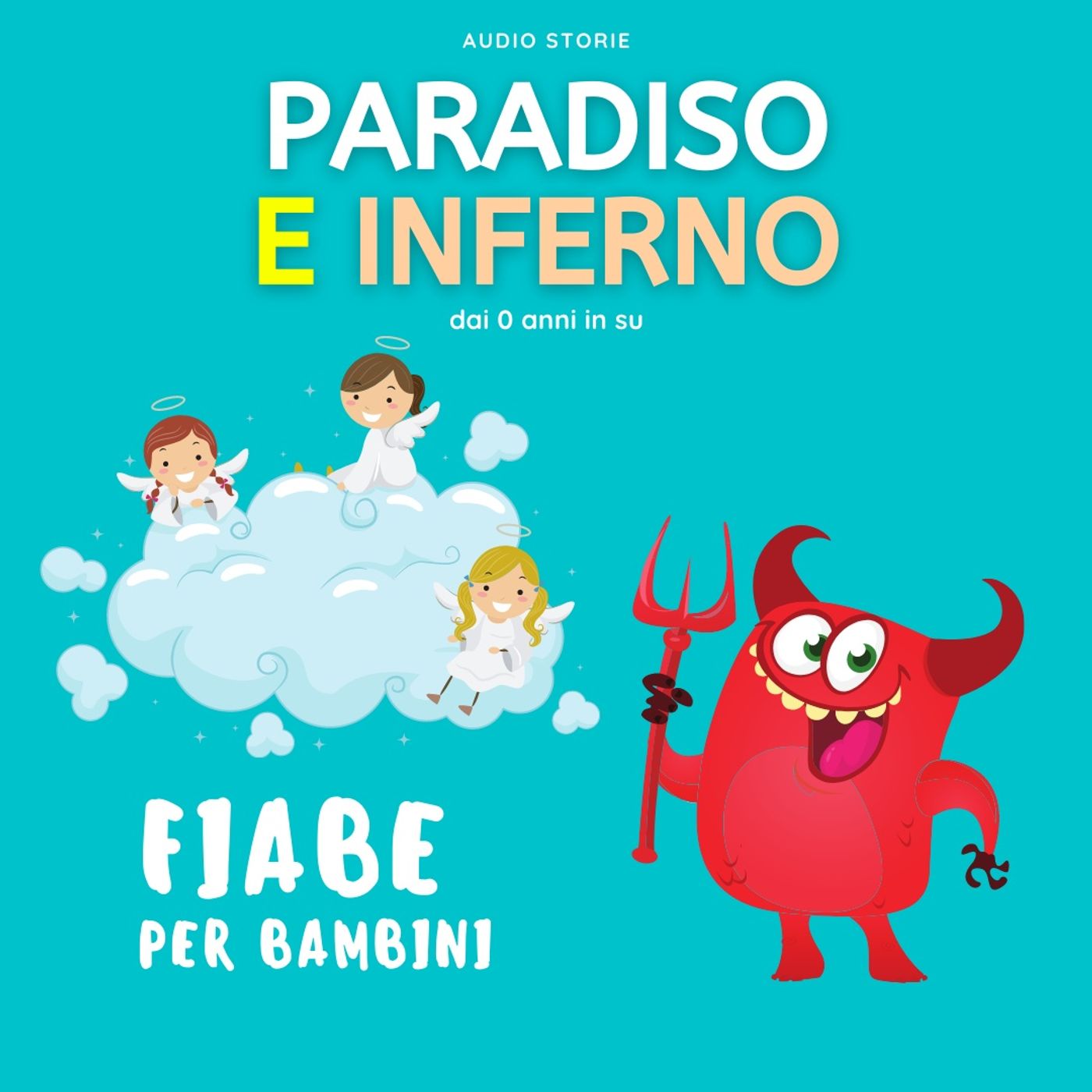 Paradiso e inferno - Fiabe per bambini