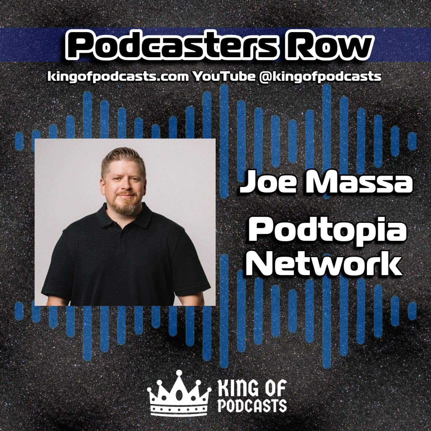 Joe Massa: From Radio to Podcasting a Podtopia Network