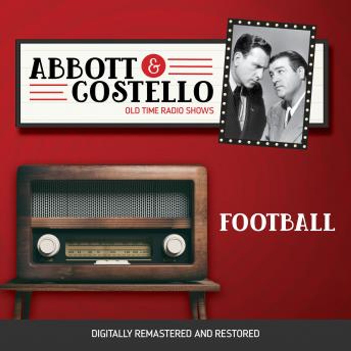 Abbott and Costello: Football by Bud Abbott, Lou Costello episode artwork
