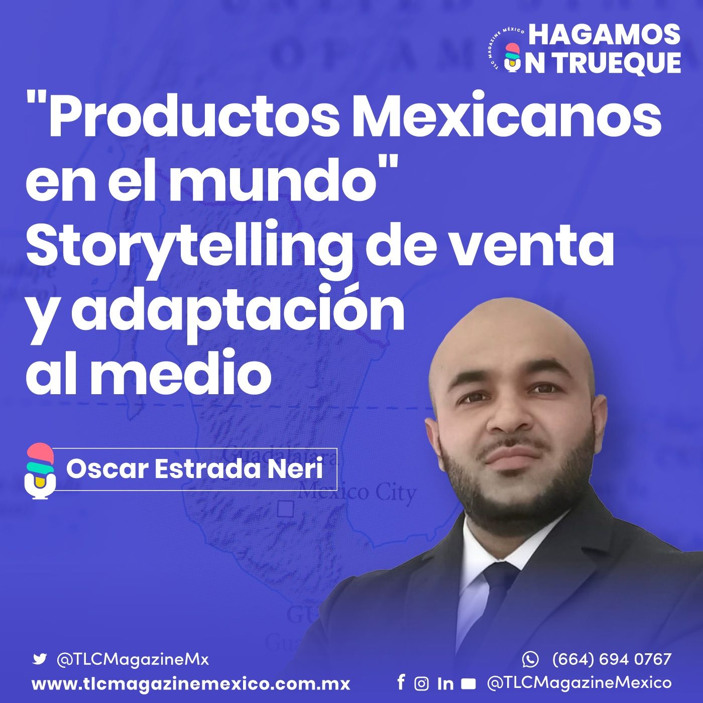 Episodio 79. "Productos mexicanos en el mundo" Storytelling de venta y adaptación al medio episode artwork