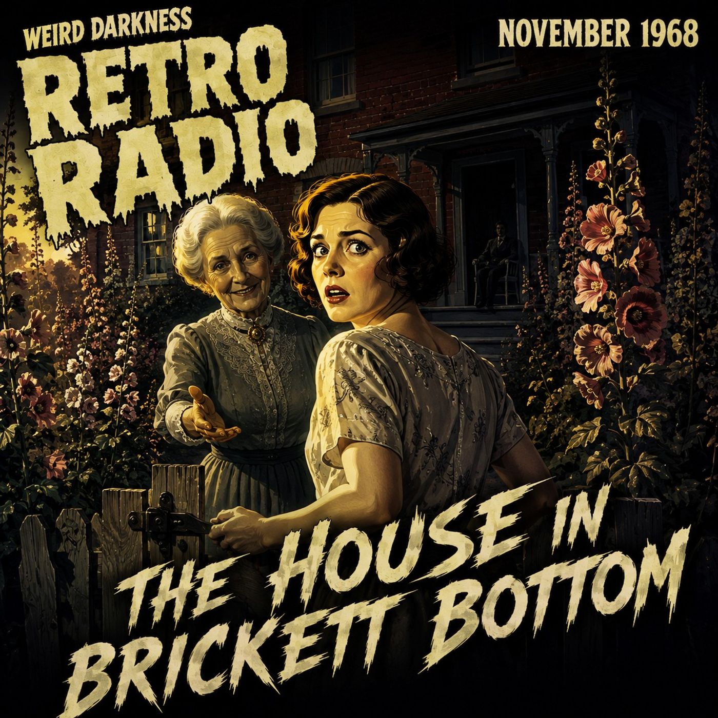 The Maydew Sisters and the House in Brickett Bottom (Paxton’s House) | #RetroRadio