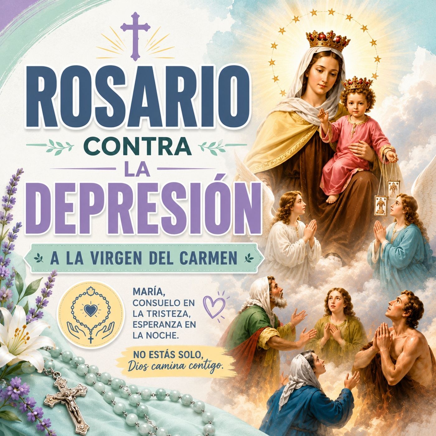 Rosario Contra la Depresión  Ora HOY y Libera tu Mente de la Angustia episode artwork
