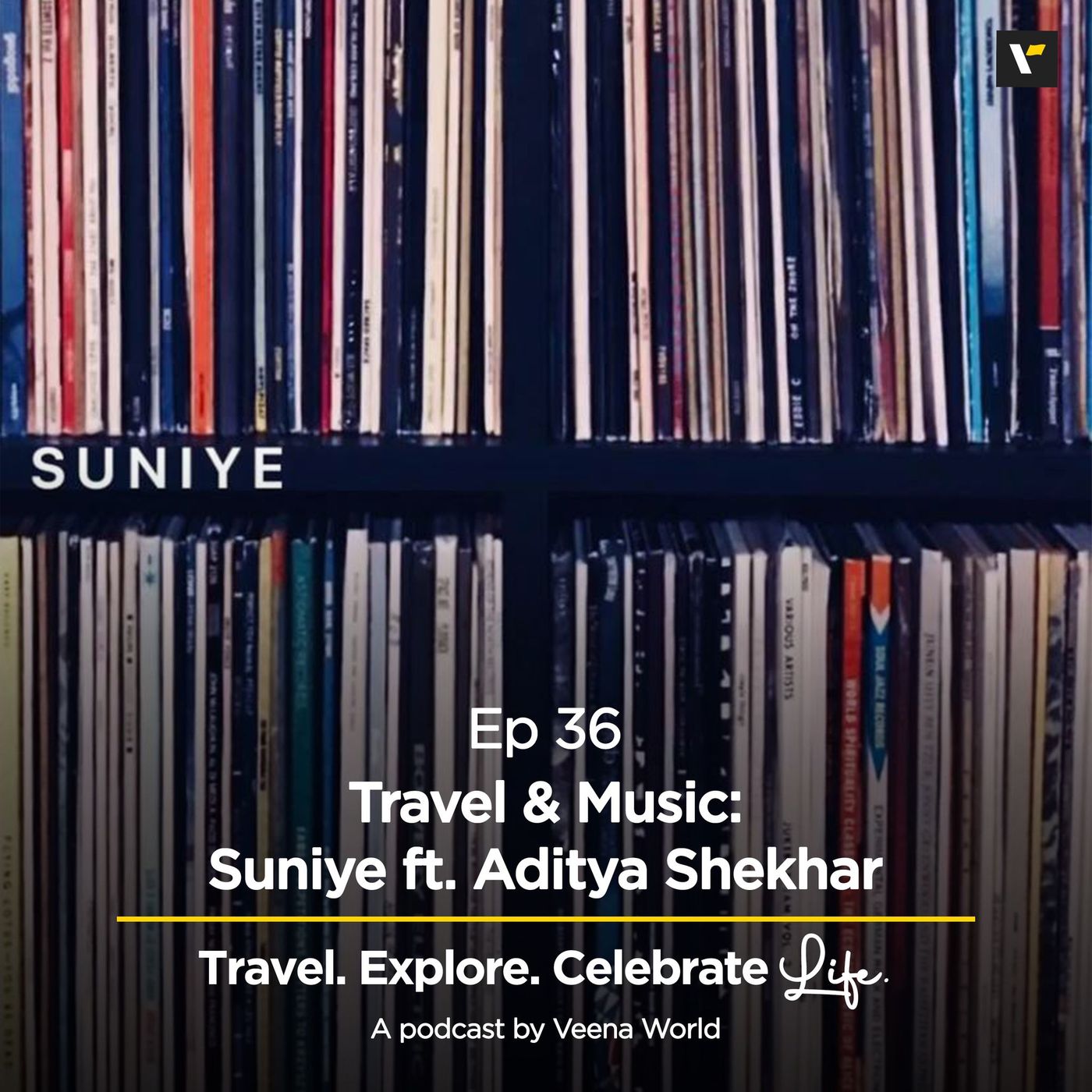 cover of episode 36: Music & Travel: Suniye ft. Aditya Shekhar