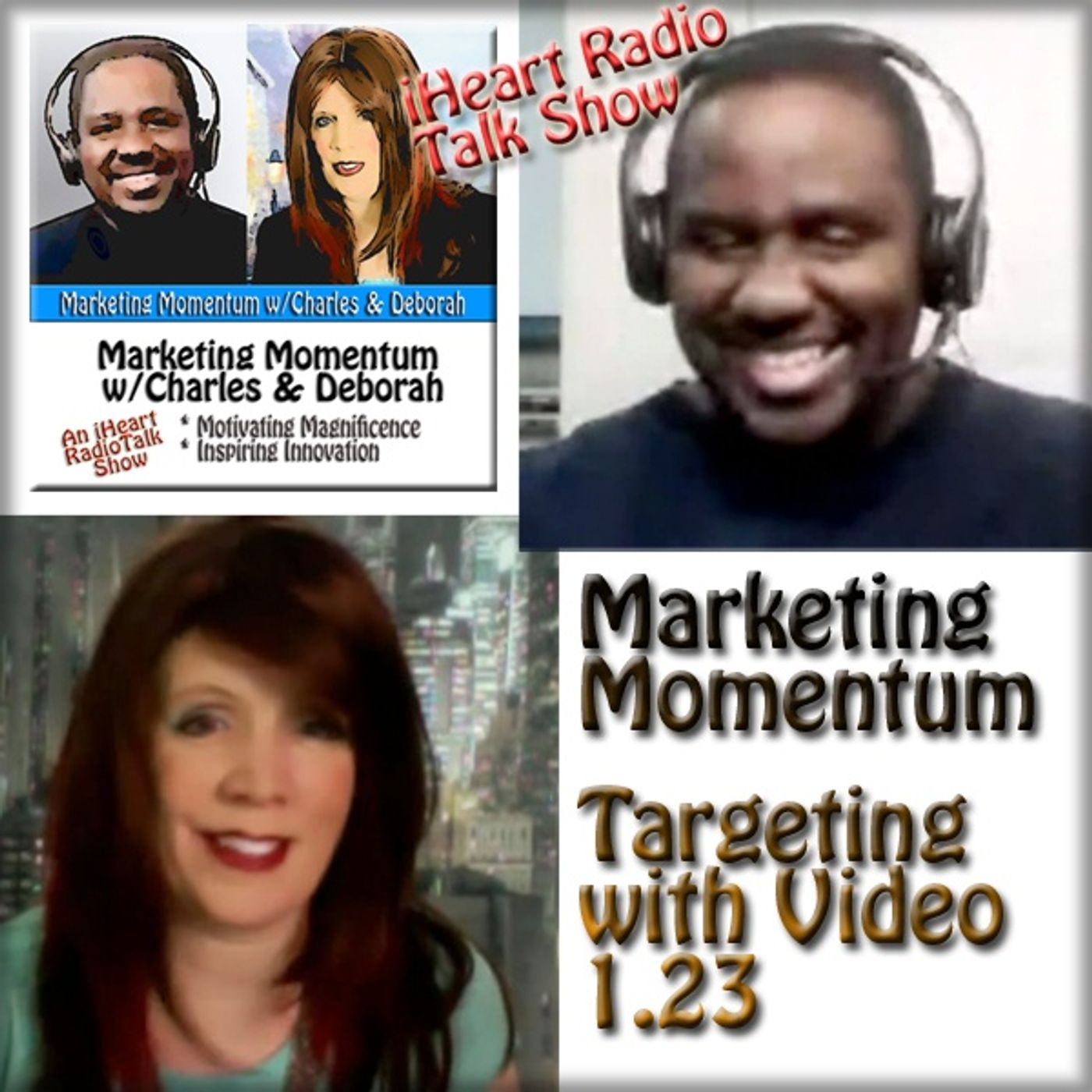 Marketing Momentum w/Charles & Deborah