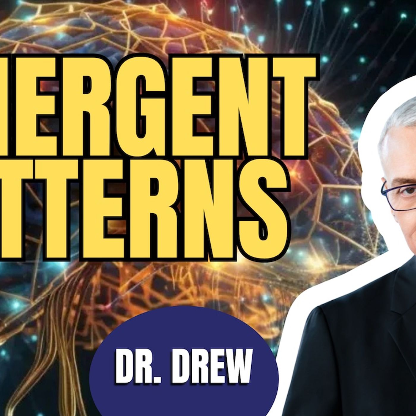Emergent Phenomena | Dr. Drew (TPC #1,826)