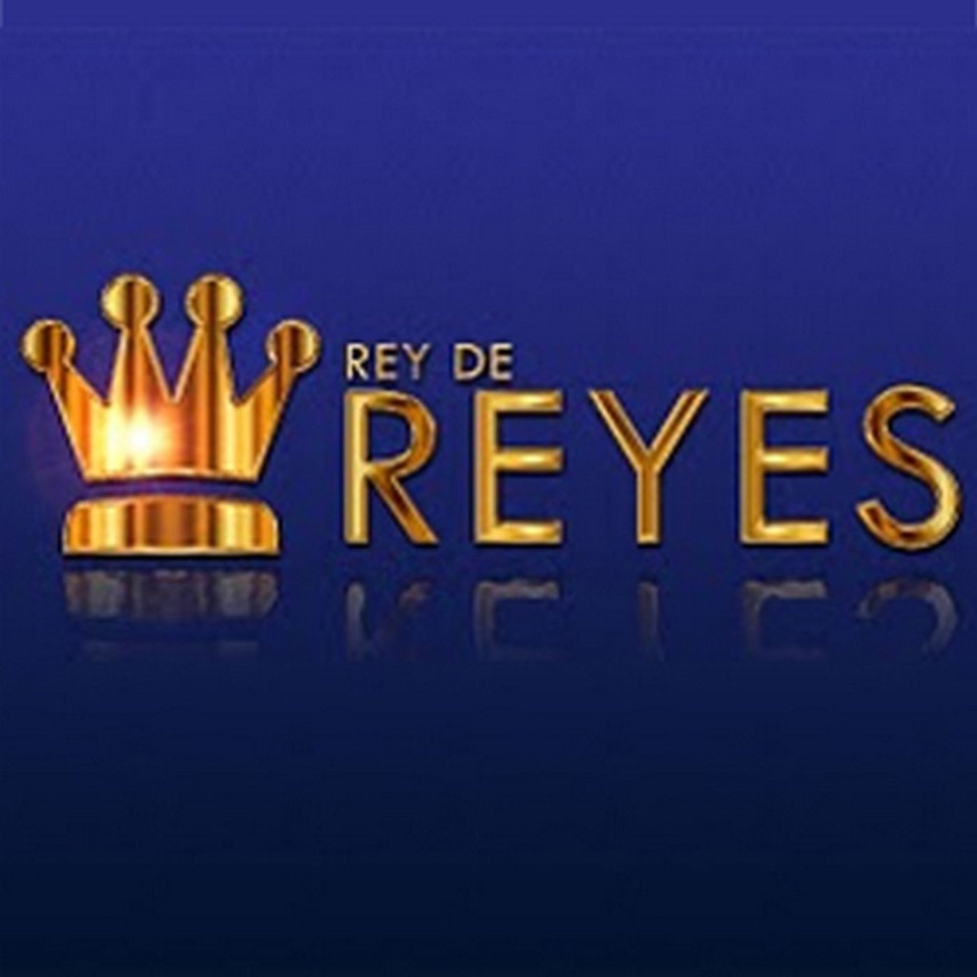 Rey De Reyes