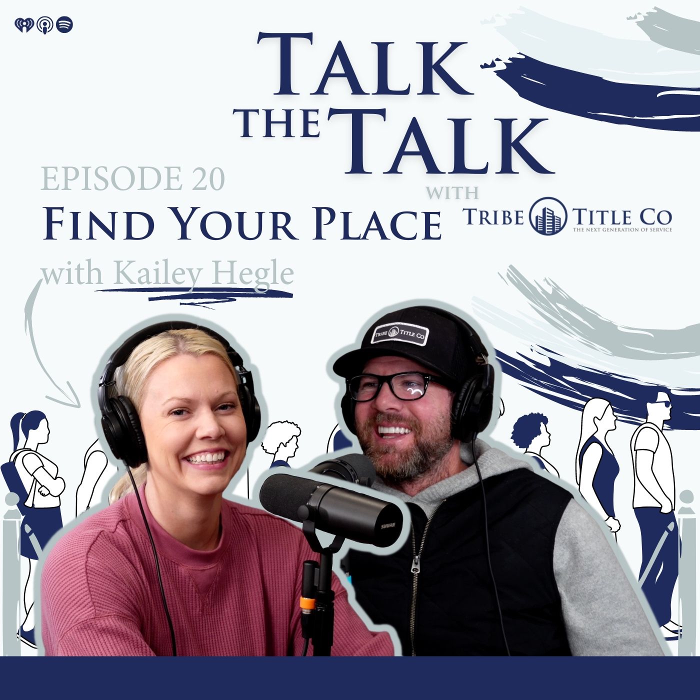 20: Find Your Place with Kailey Hegle 20: Find Your Place with Kailey Hegle