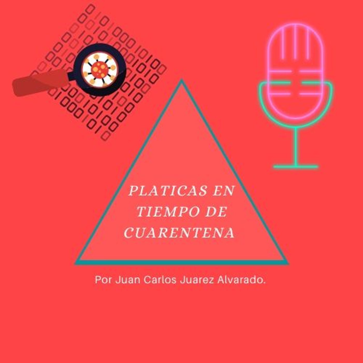 Platicas en tiempos de cuarentena 1