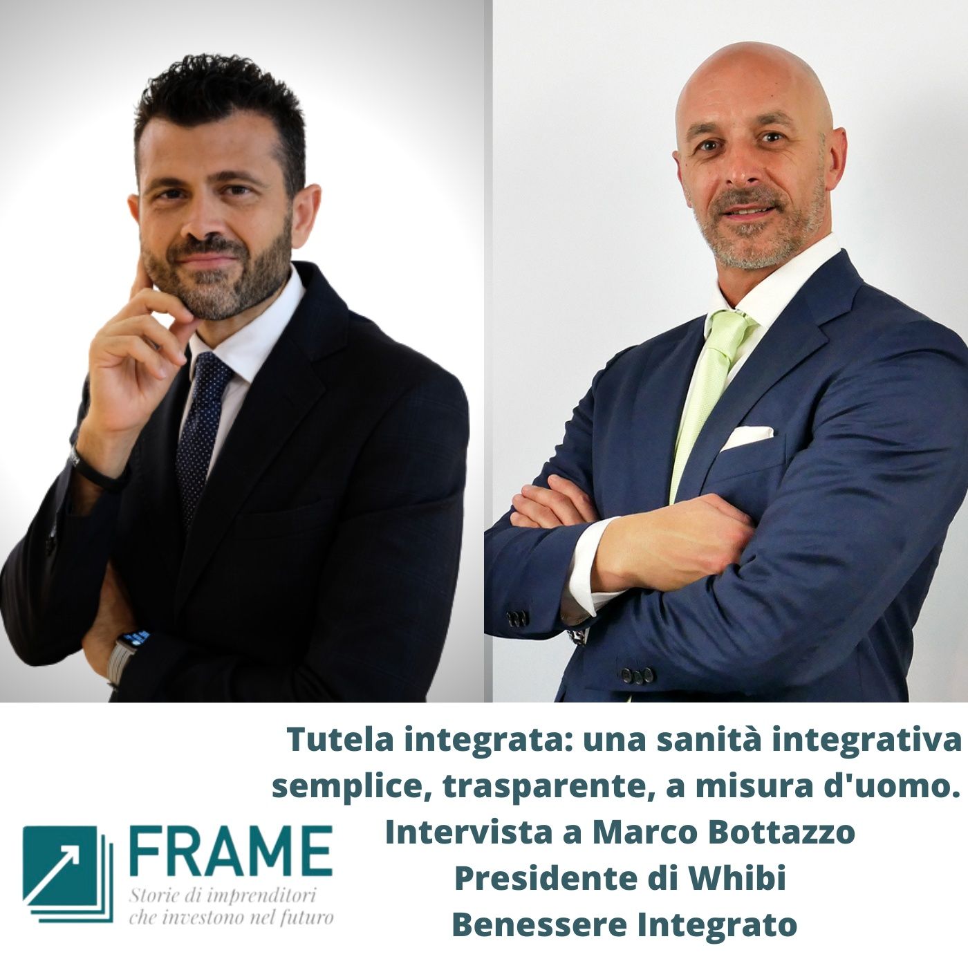 Frame, Storie di imprenditori
