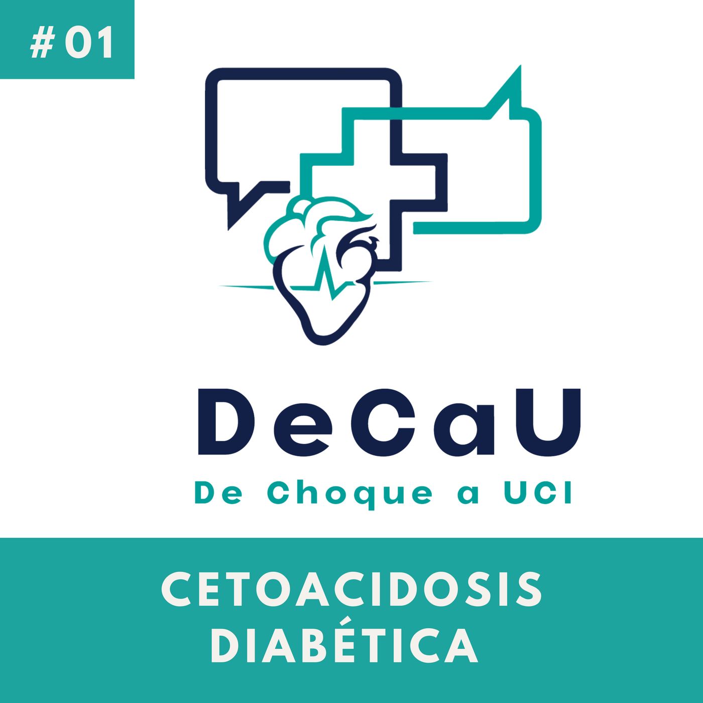 Episodio 1: Cetoacidosis Diabética episode artwork
