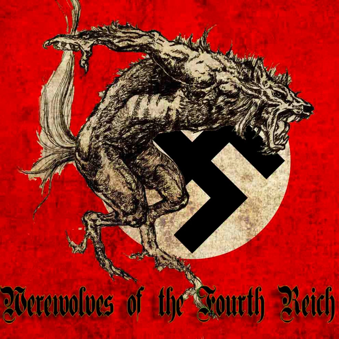 The Werewolves of the Fourth Reich (Trauma)