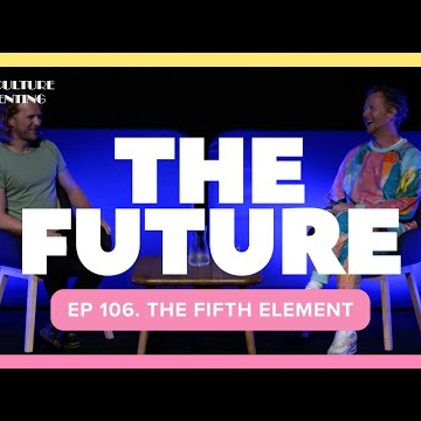 The Fifth Element & The Future - Ep. 106 (LIVE from ACMI)