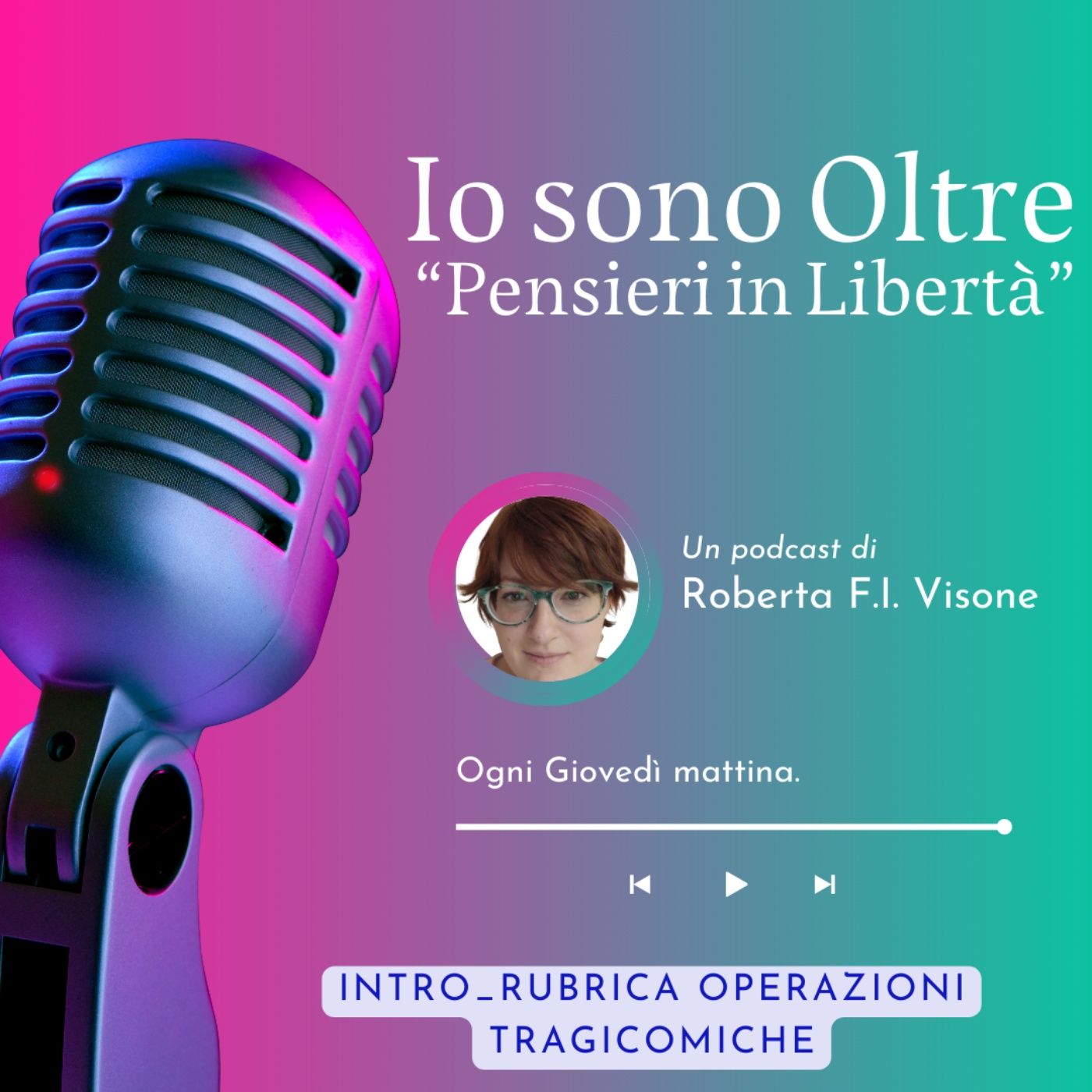 Io sono oltre - Pensieri in libertà