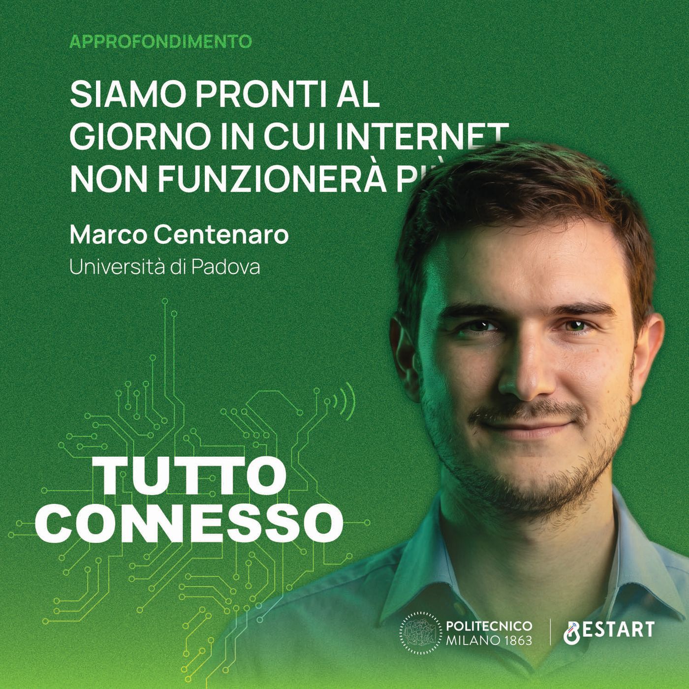 Siamo pronti al giorno in cui Internet non funzionerà più? Con Marco Centenaro episode artwork