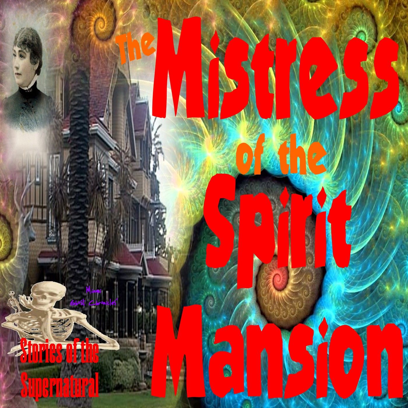 The Mistress of the Spirit Mansion | Sarah Winchester's Story episode artwork