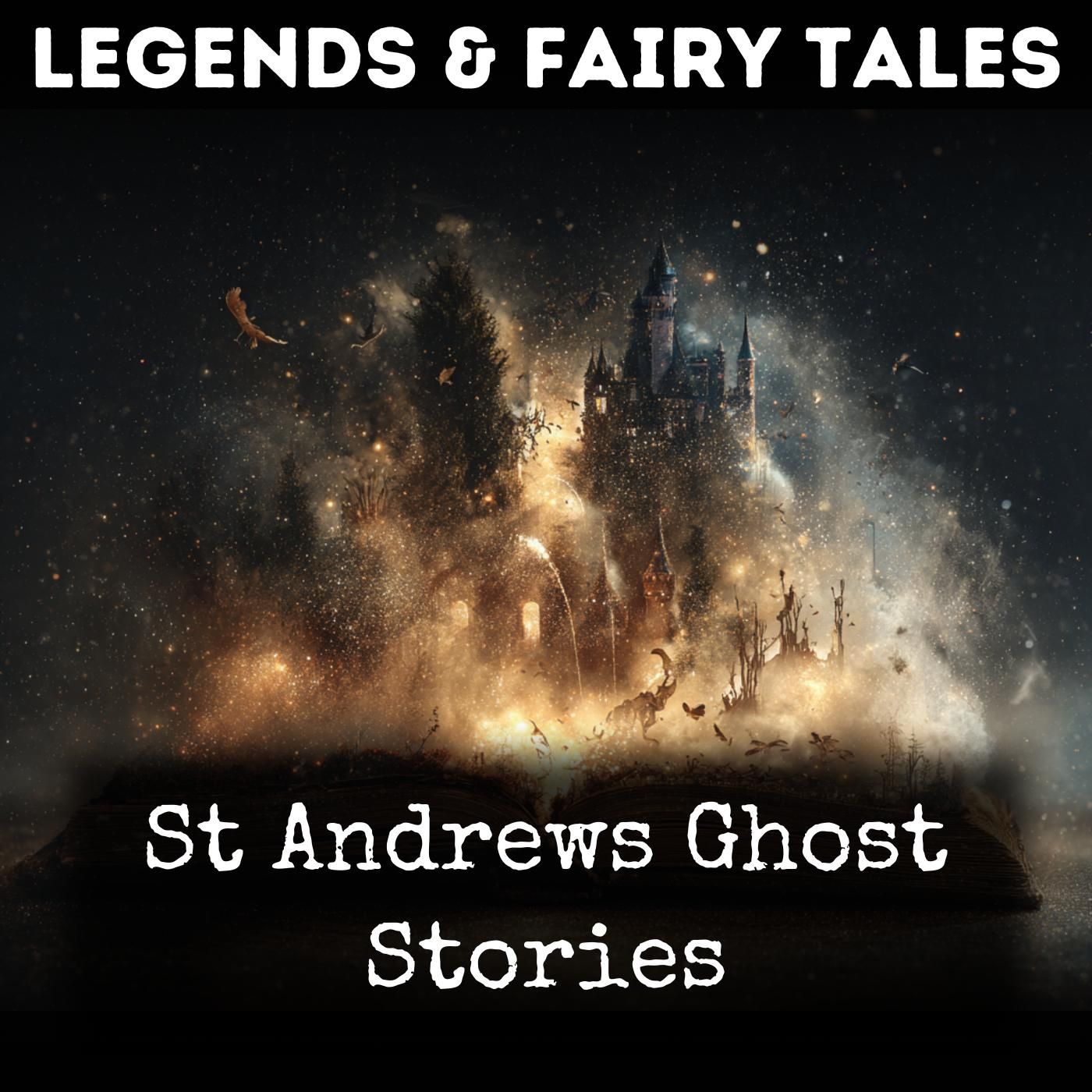 St Andrews Ghost Stories podcast artwork