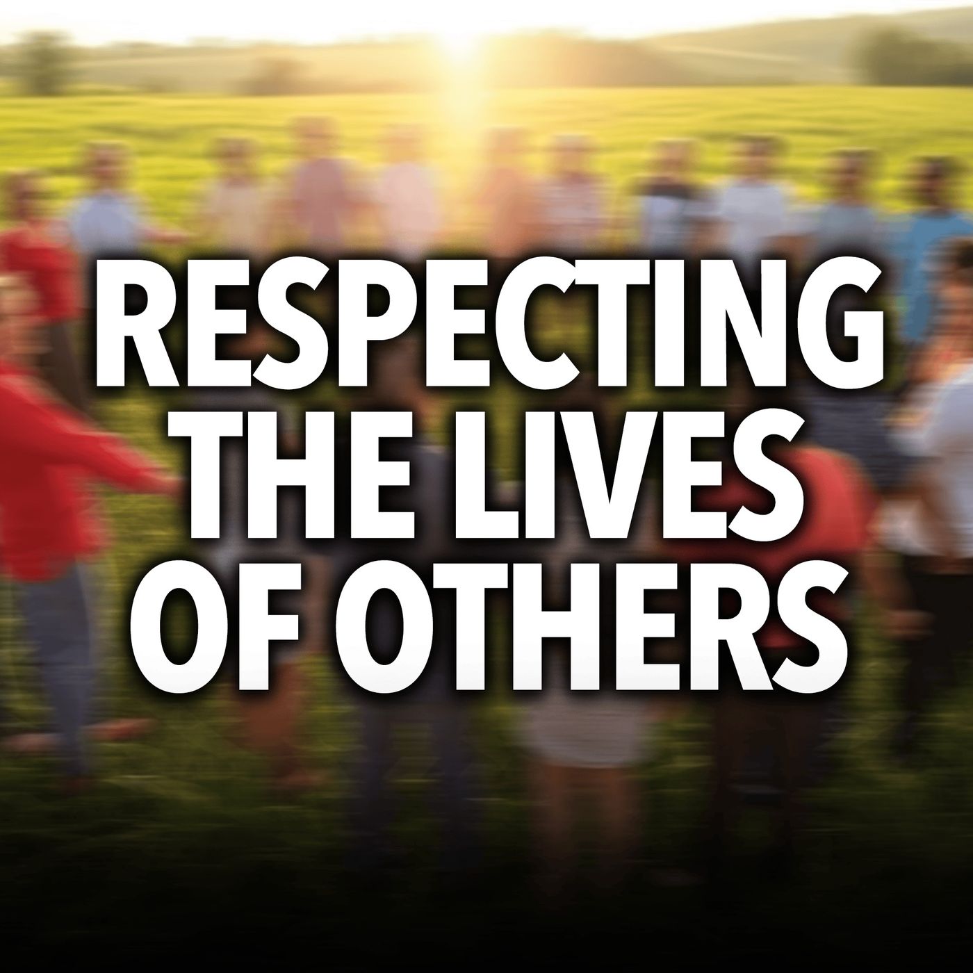 Respecting the Lives of Others | Mufti Menk Podcast