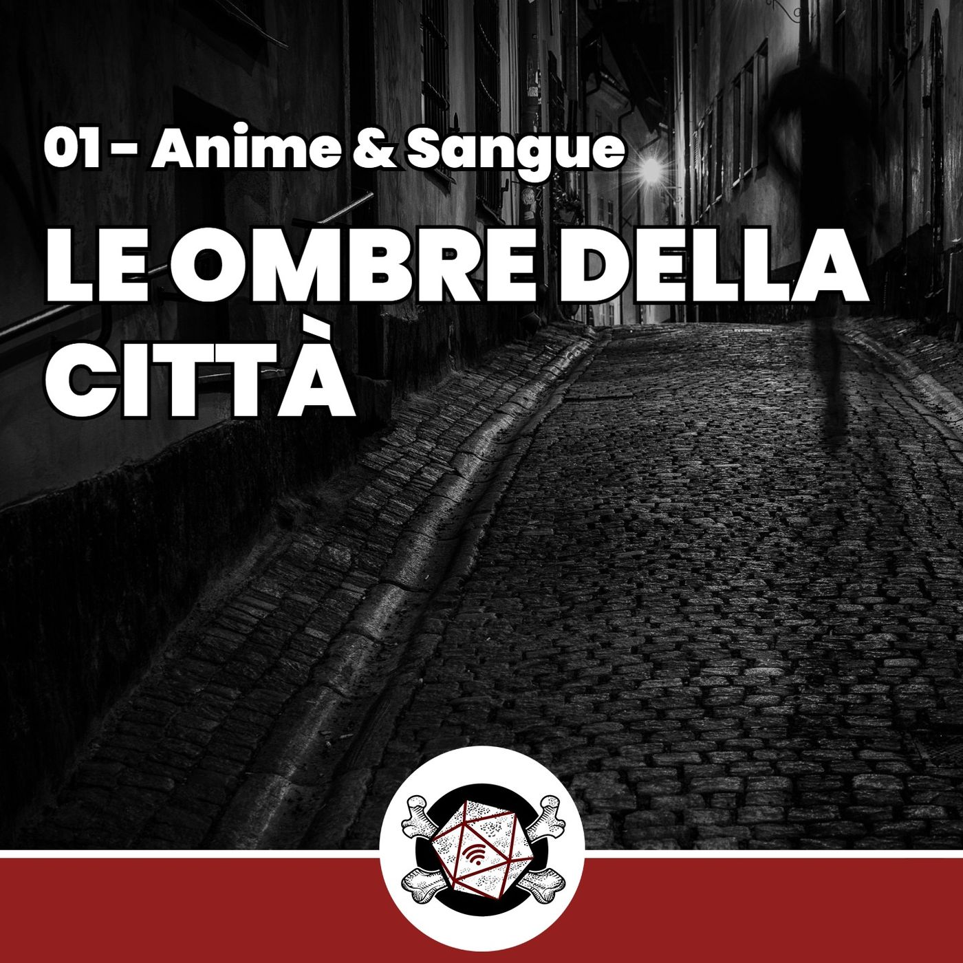 Le ombre della città - Anime & Sangue 1 episode artwork