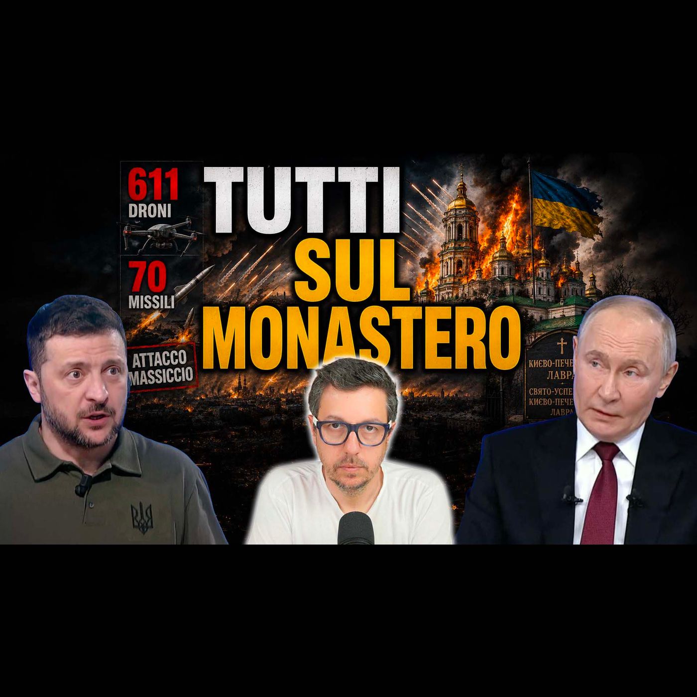 611 DRONI E 70 MISSILI. MA IL TITOLO È IL MONASTERO episode artwork