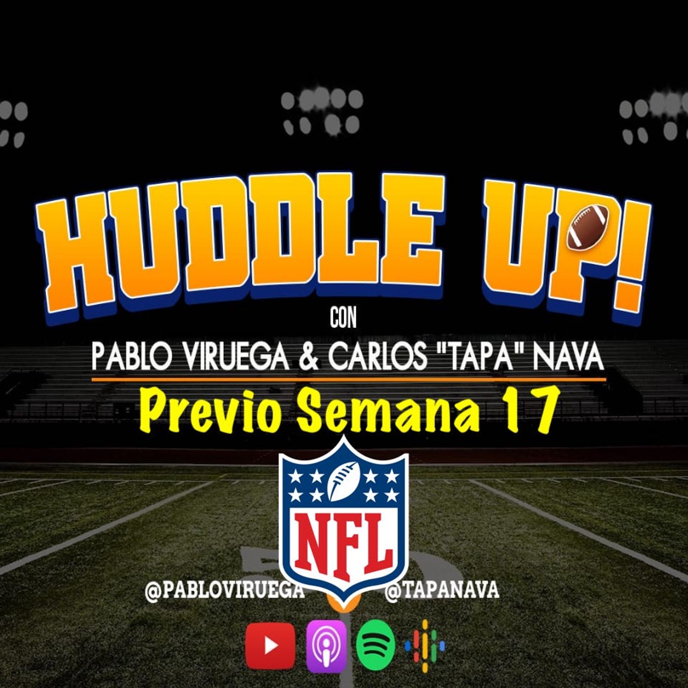 #HuddleUP Semana 17 #NFL con @TapaNava y @PabloViruega