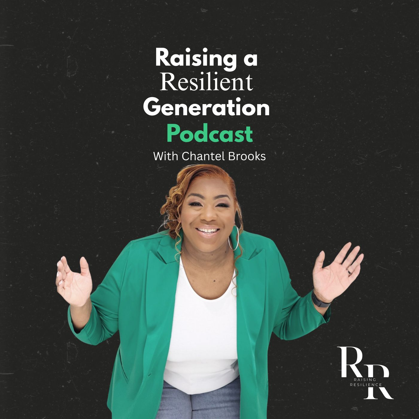 Raising a Resilient Generation Podcast podcast artwork
