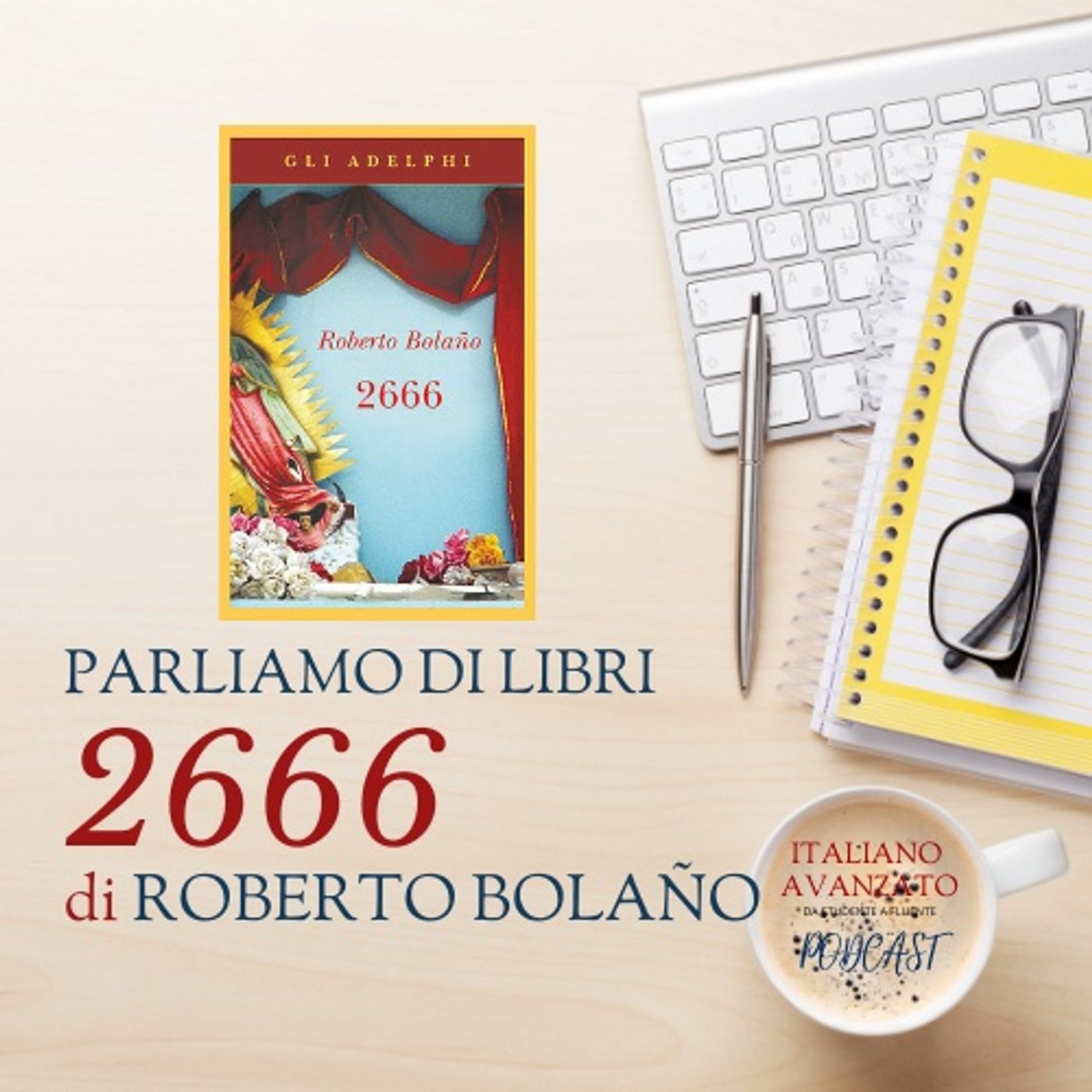 Parliamo di libri: 2666 di Roberto Bolaño episode artwork
