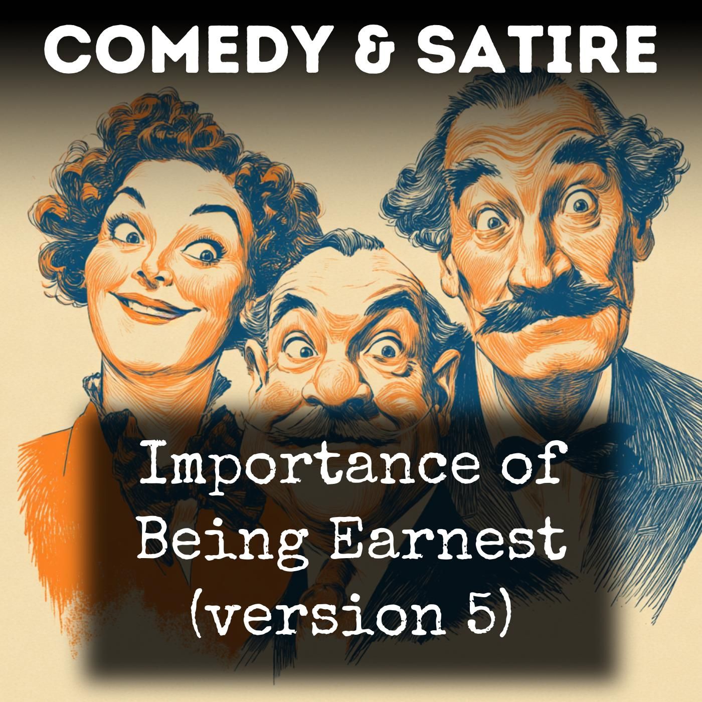 Importance of Being Earnest (version 5) podcast artwork