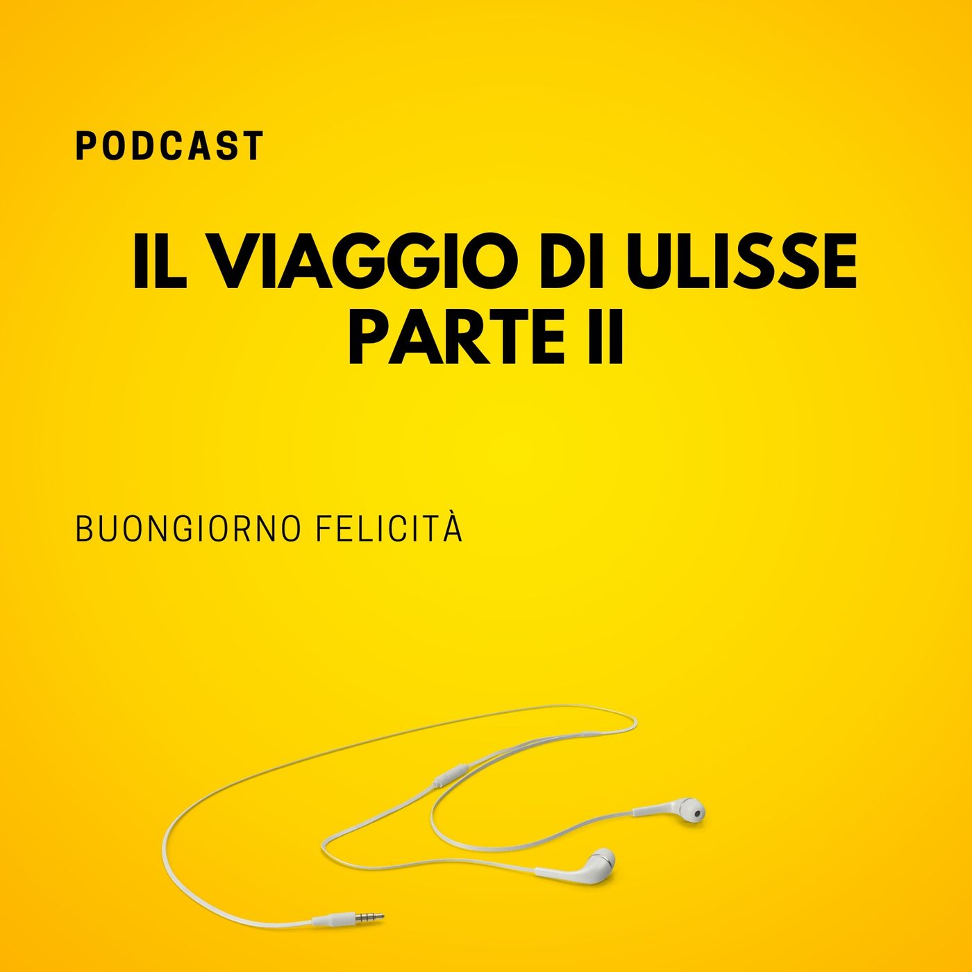 Buongiorno Felicità il podcast di Mario Alberto Catarozzo