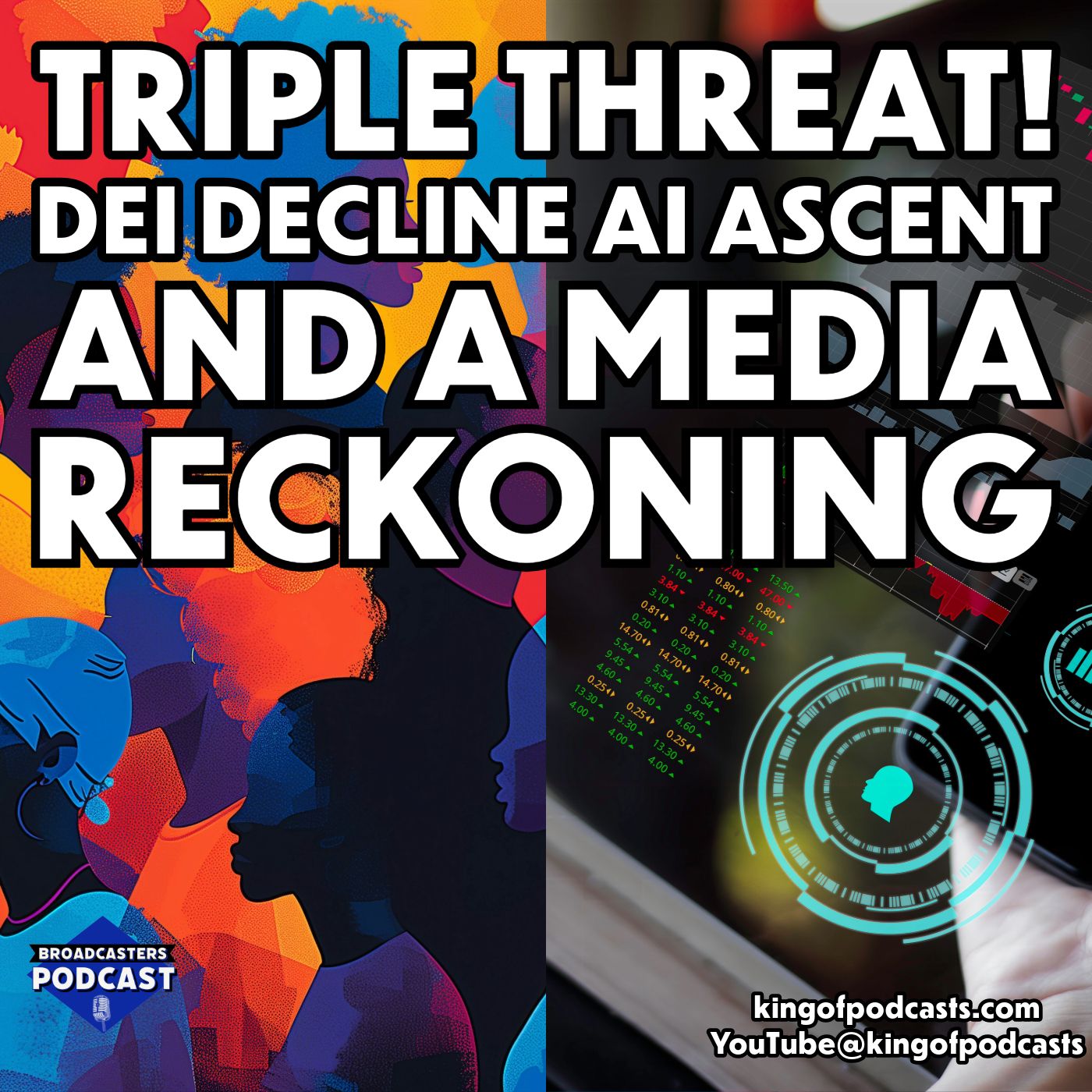 Triple Threat! DEI Decline, AI Ascent, and the Media Reckoning (ep.370) episode artwork