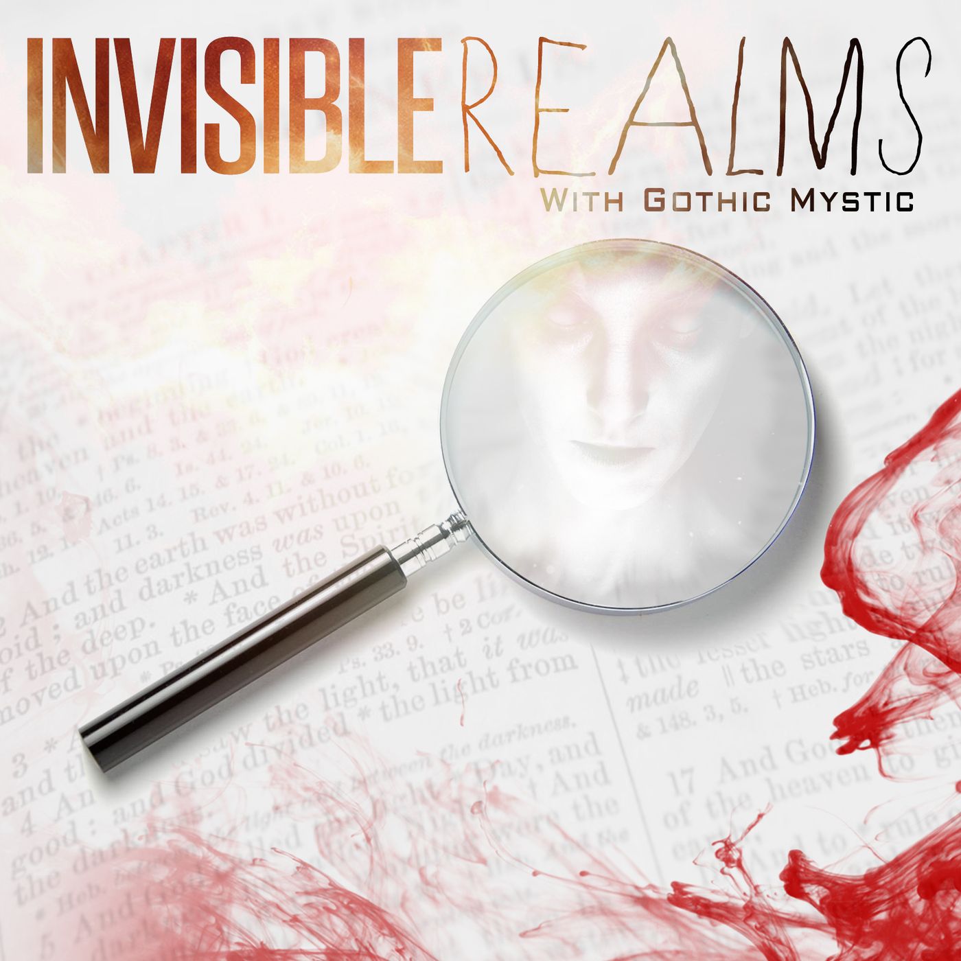 Invisible Realms w/ Gothic Mystic